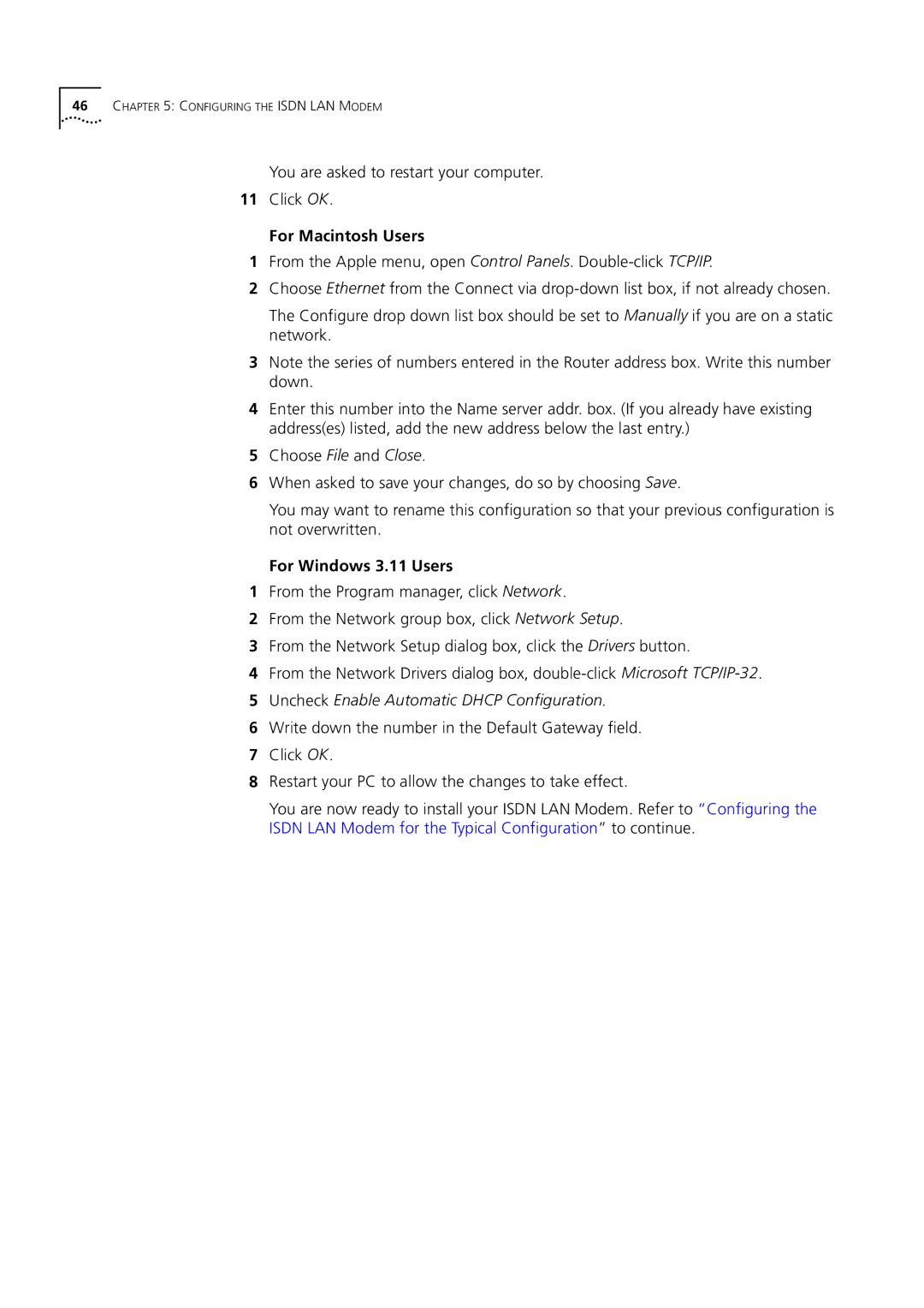 3Com 3C892 manual You are asked to restart your computer Click OK, For Macintosh Users, For Windows 3.11 Users 