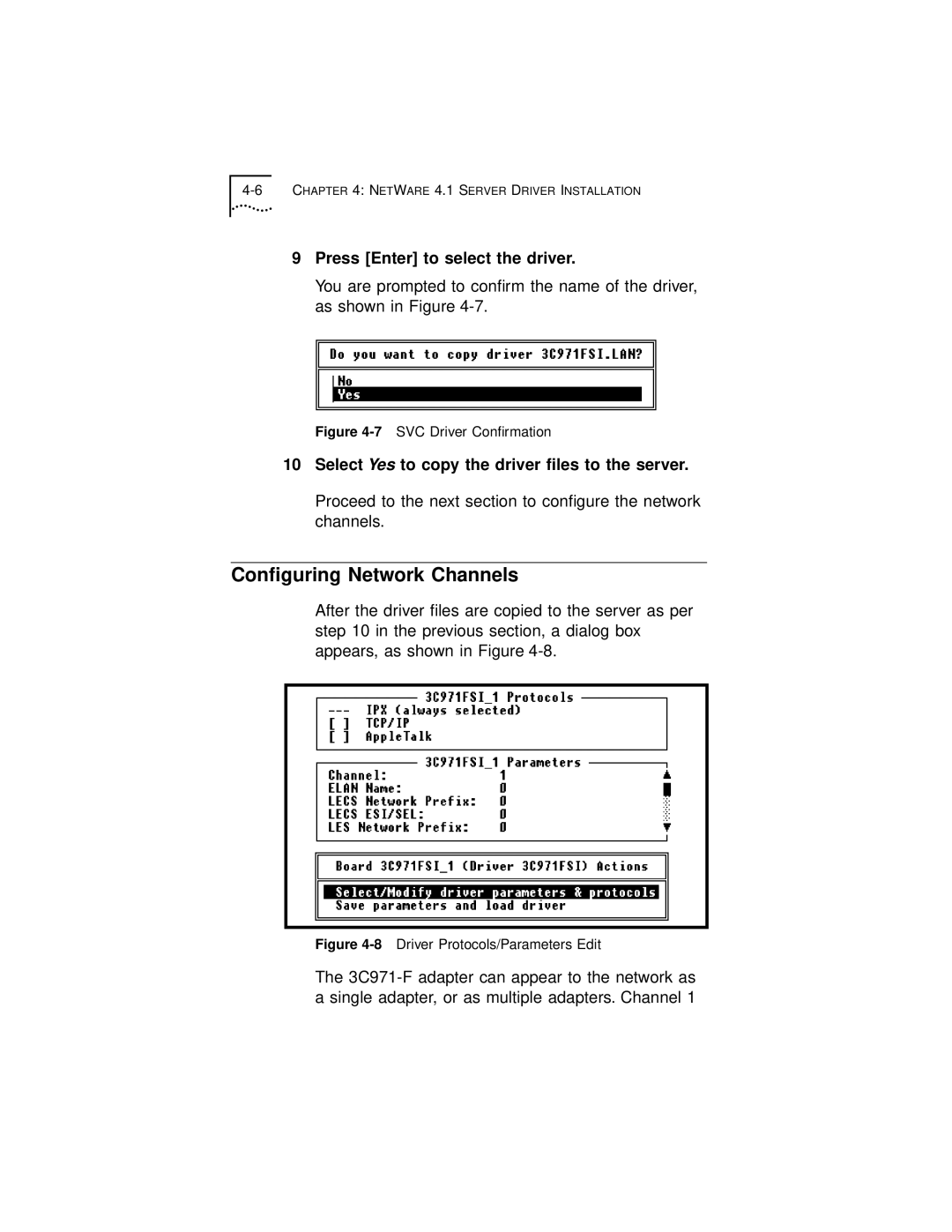 3Com 3C971-F manual Conﬁguring Network Channels, Press Enter to select the driver 