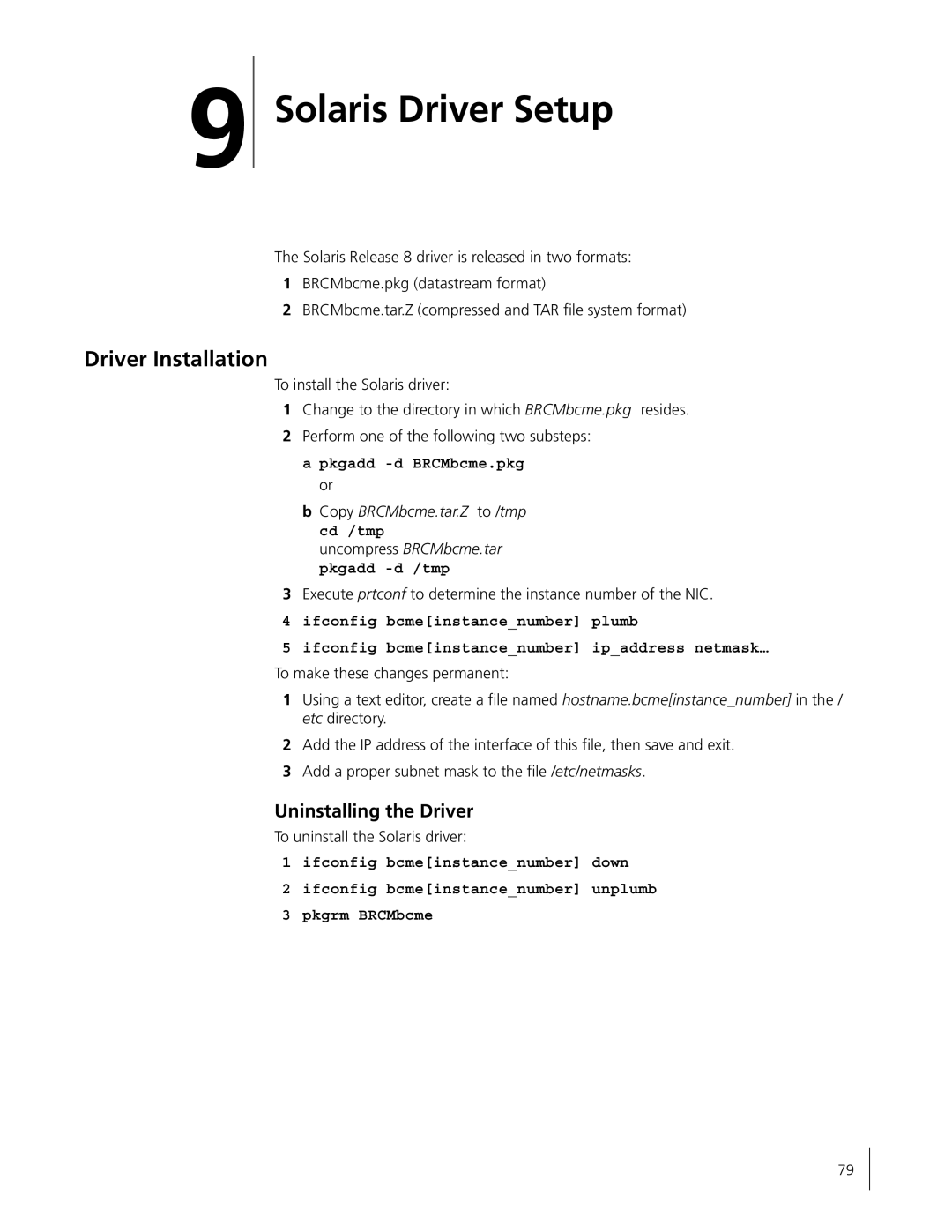 3Com 3C996B-T manual Solaris Driver Setup, Driver Installation, Uninstalling the Driver, Pkgadd -d BRCMbcme.pkg or 