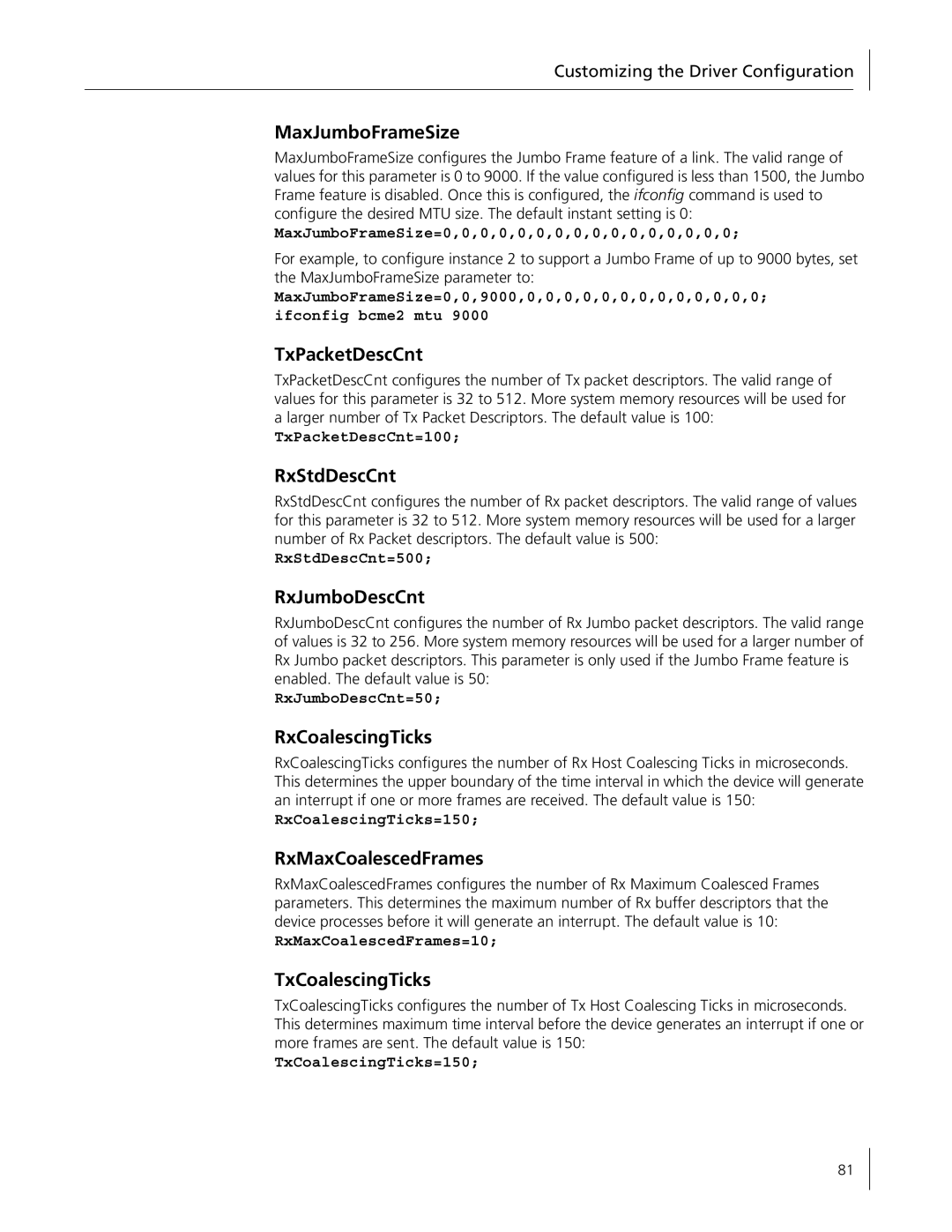 3Com 3C996B-T MaxJumboFrameSize, TxPacketDescCnt, RxStdDescCnt, RxJumboDescCnt, RxCoalescingTicks, RxMaxCoalescedFrames 