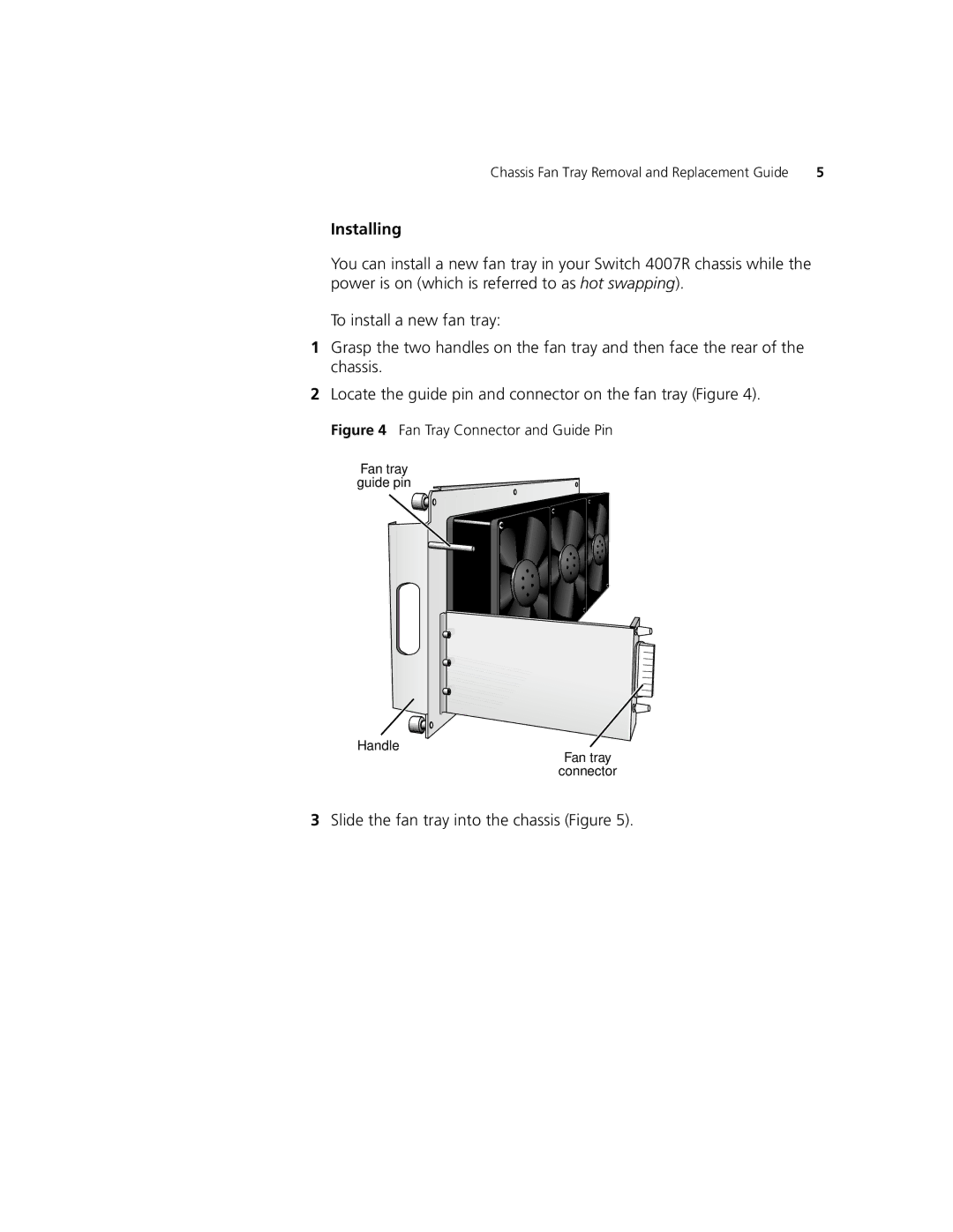 3Com 3CB9EF manual Installing, Fan Tray Connector and Guide Pin 