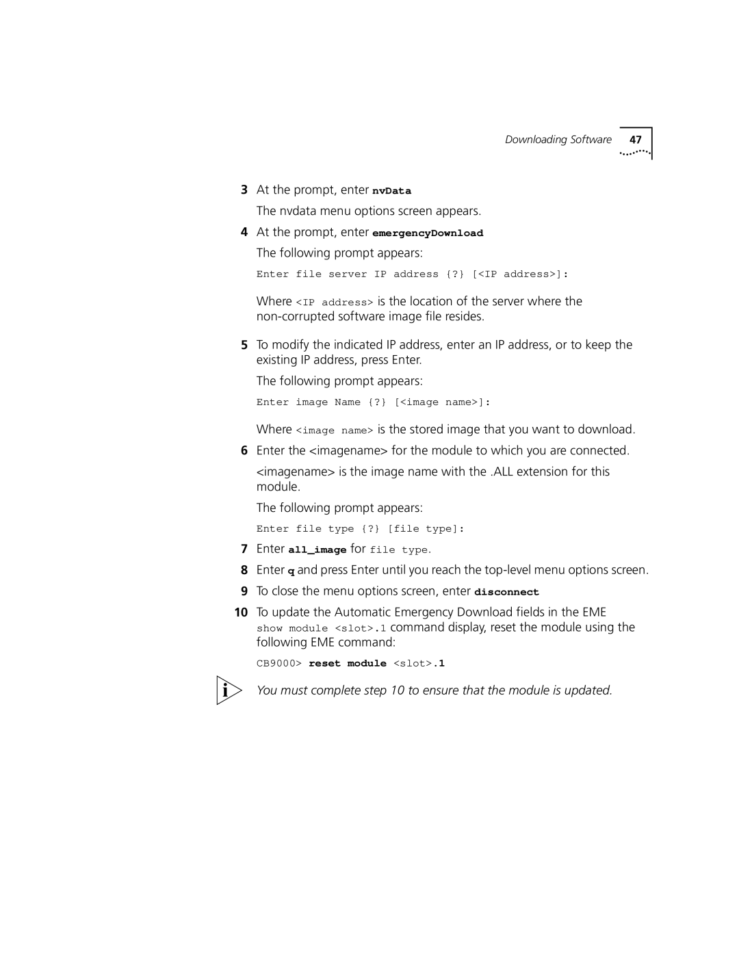 3Com 3CB9LF10MC, 3CB9LF36RL, 3CB9LF36TL, 3CB9LG9MC, 3CB9LF20MM manual You must complete to ensure that the module is updated 