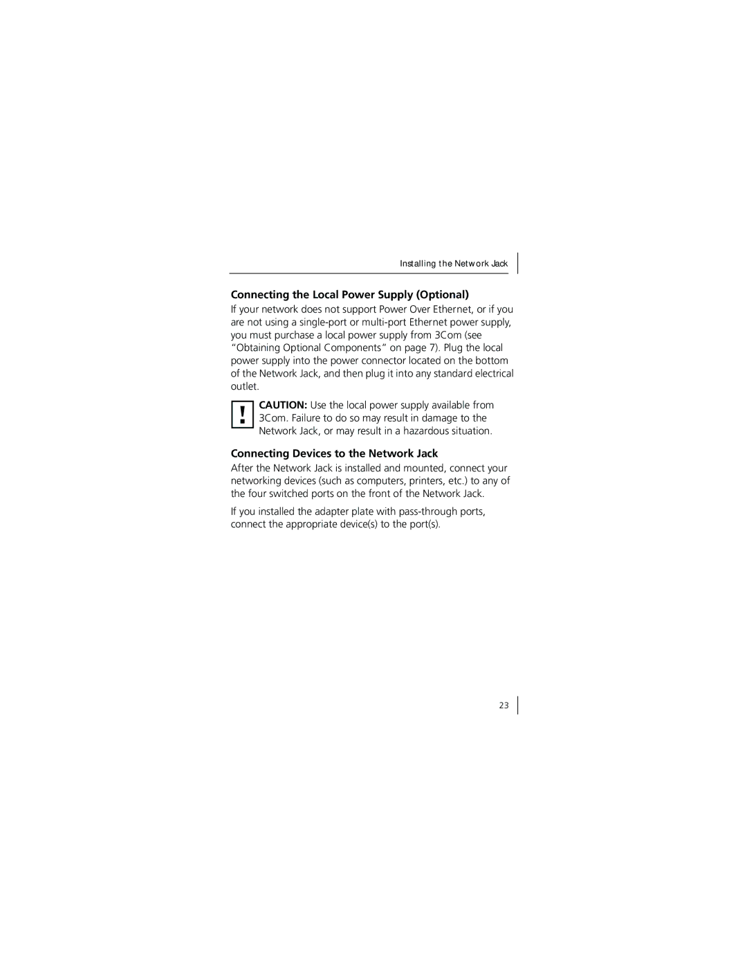 3Com 3CNJ100 manual Connecting the Local Power Supply Optional, Connecting Devices to the Network Jack 