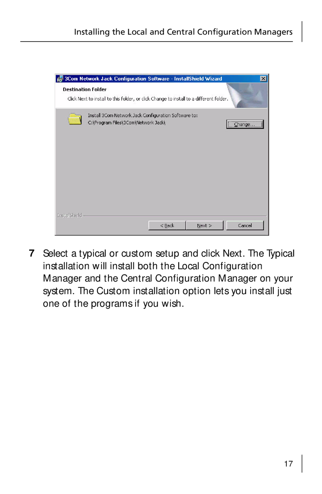 3Com 3CNJ205 manual Installing the Local and Central Configuration Managers 