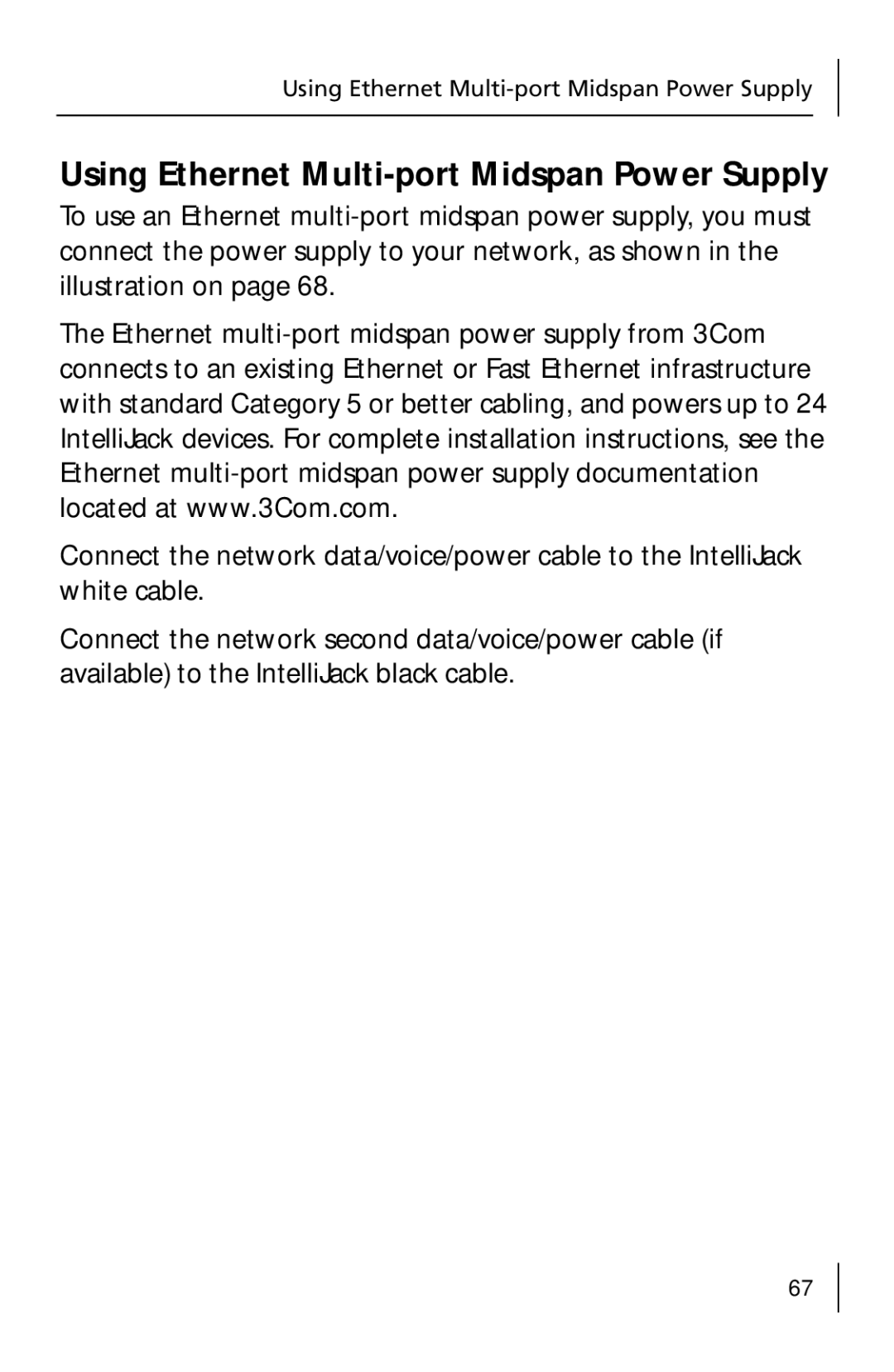 3Com 3CNJ205 manual Using Ethernet Multi-port Midspan Power Supply 