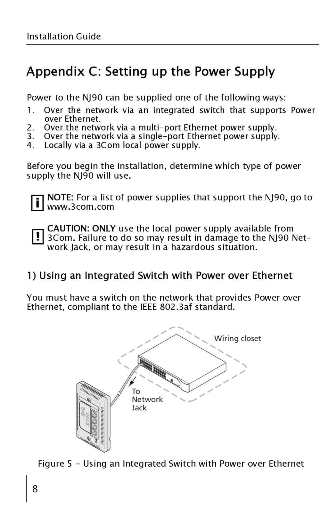 3Com 3CNJ90 manual Appendix C Setting up the Power Supply, Using an Integrated Switch with Power over Ethernet 