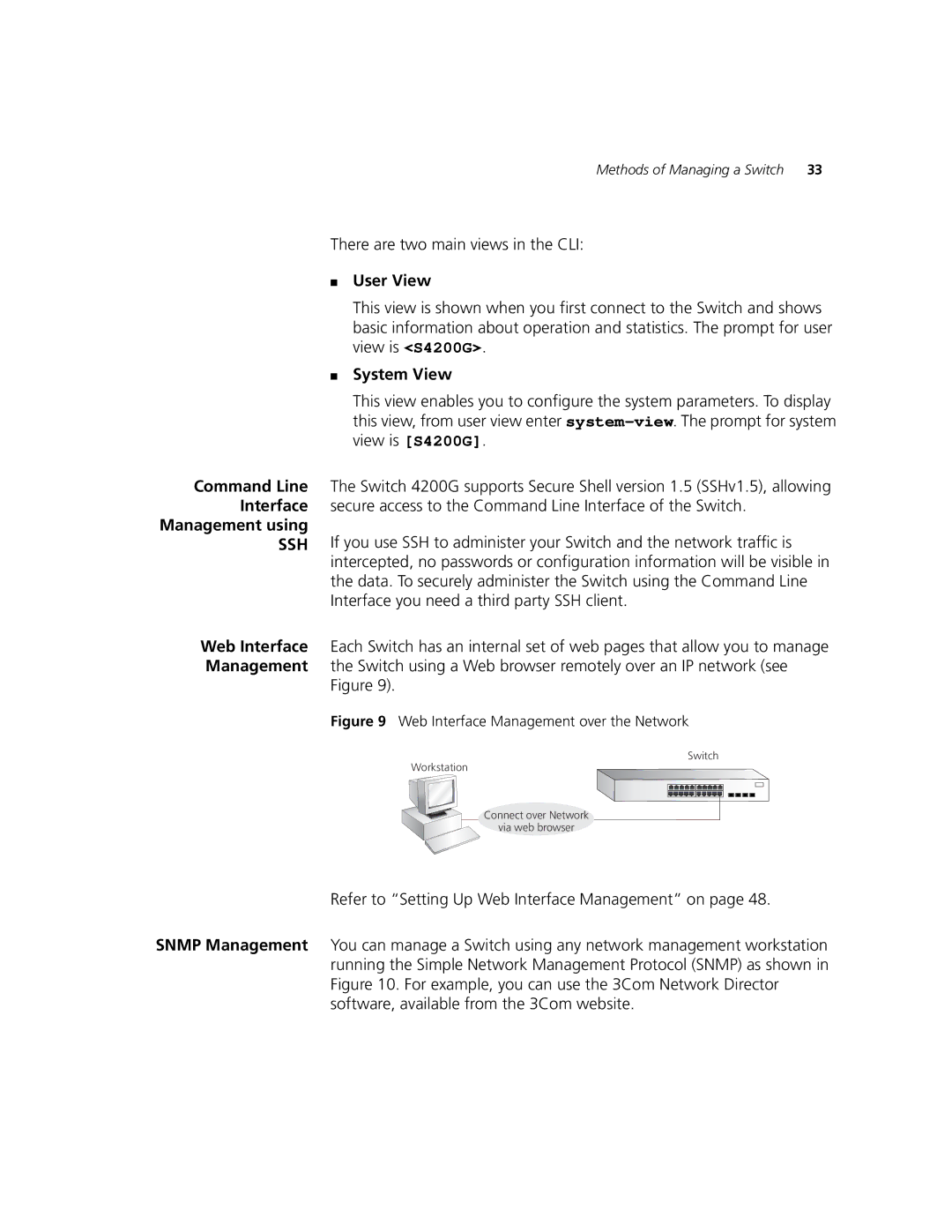 3Com 3CR17662-91, 3CR17661-91, 3CR17660-91 manual There are two main views in the CLI, User View, System View 