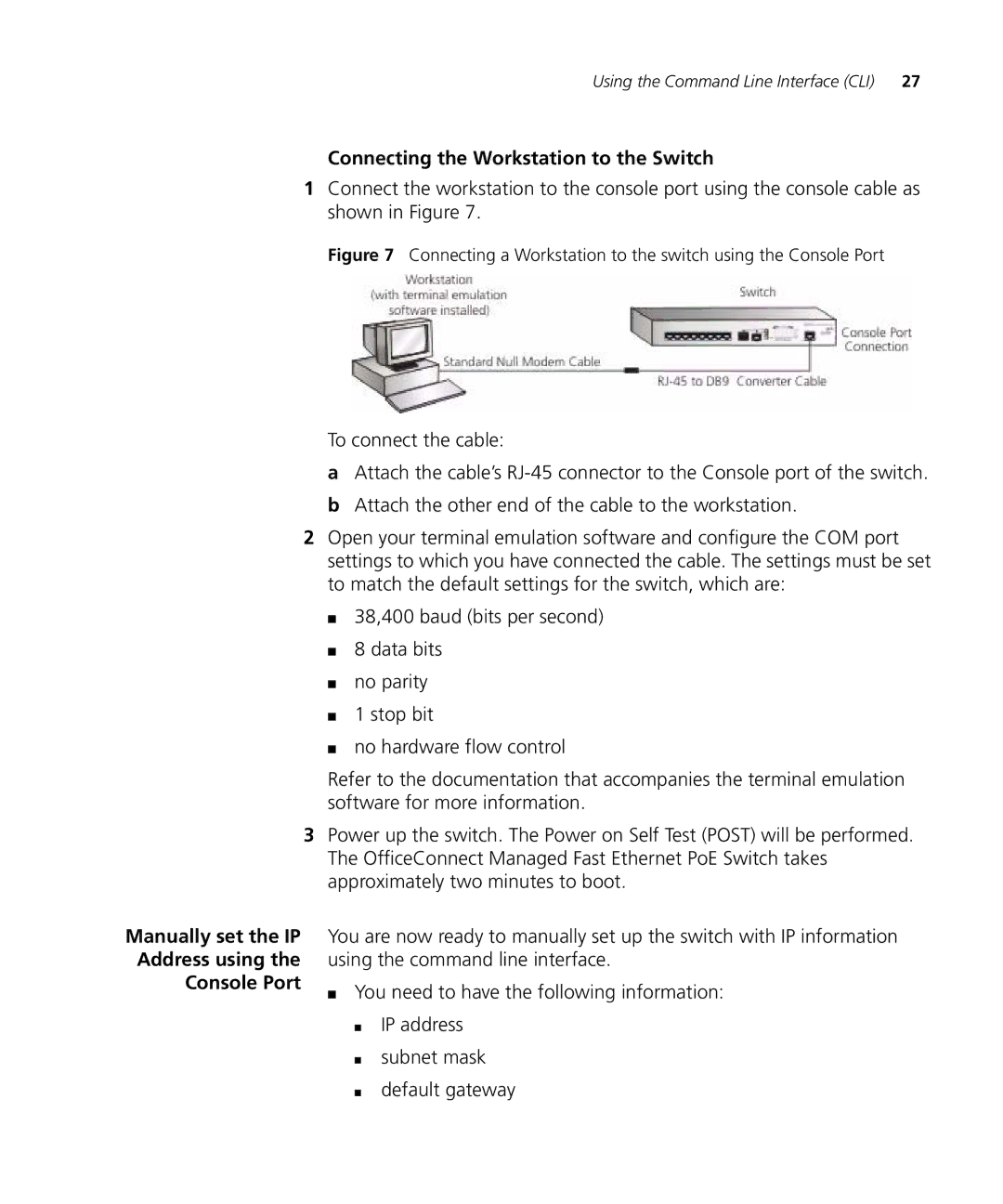 3Com 3CRDSF9PWR manual Connecting the Workstation to the Switch, Manually set the IP Address using the Console Port 