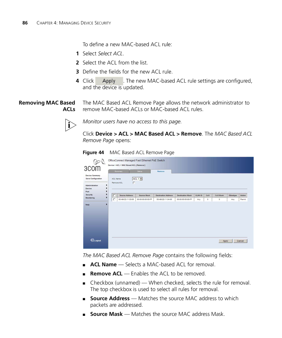 3Com 3CRDSF9PWR manual To define a new MAC-based ACL rule, Click Device ACL MAC Based ACL Remove. The MAC Based ACL 