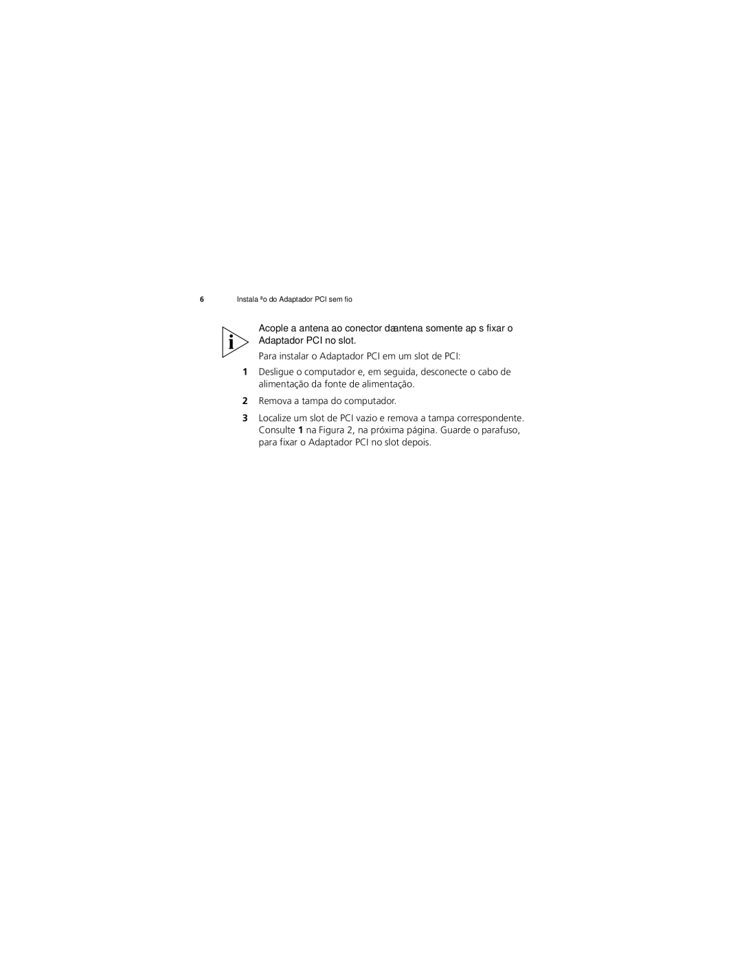 3Com 3CRPCIG75-LAT manual Instalação do Adaptador PCI sem fio 