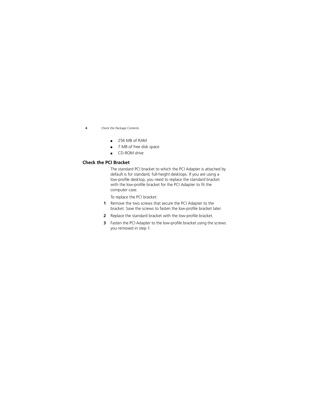 3Com 3CRPCIG75-LAT manual Check the PCI Bracket 