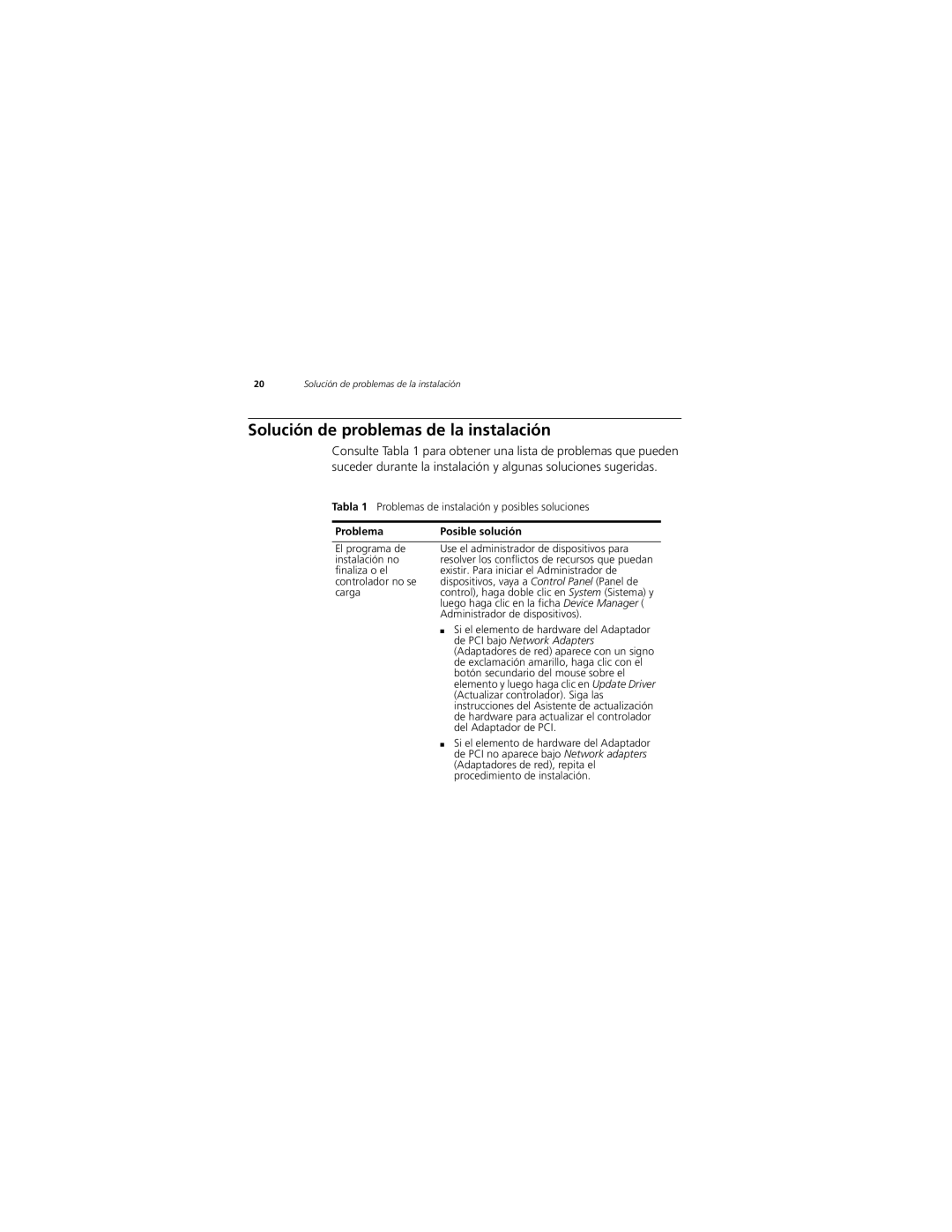 3Com 3CRPCIG75-LAT manual Solución de problemas de la instalación, Problema Posible solución 