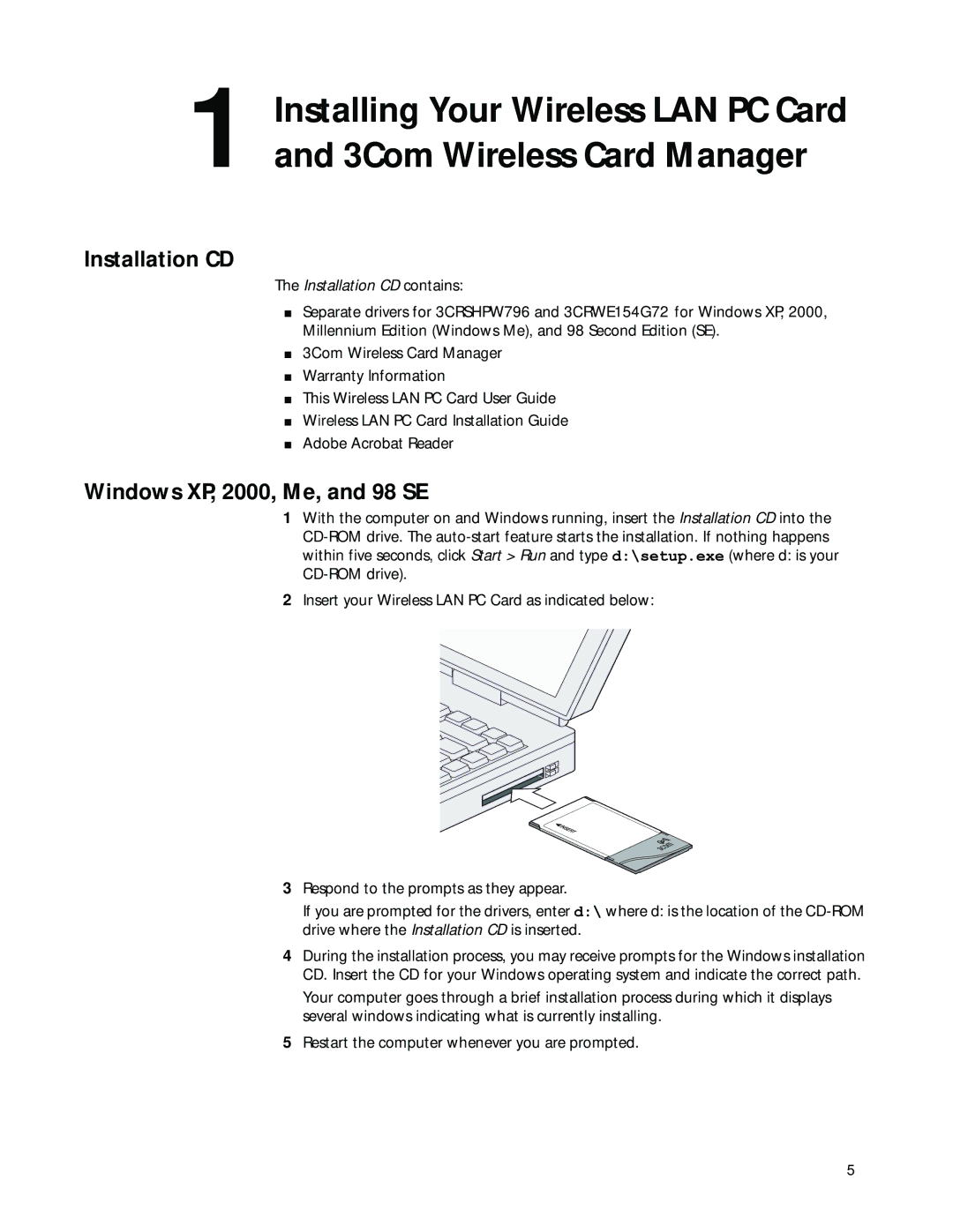 3Com 3CRWE154G72, 3CRSHPW796 manual Installation CD, Windows XP, 2000, Me, and 98 SE 