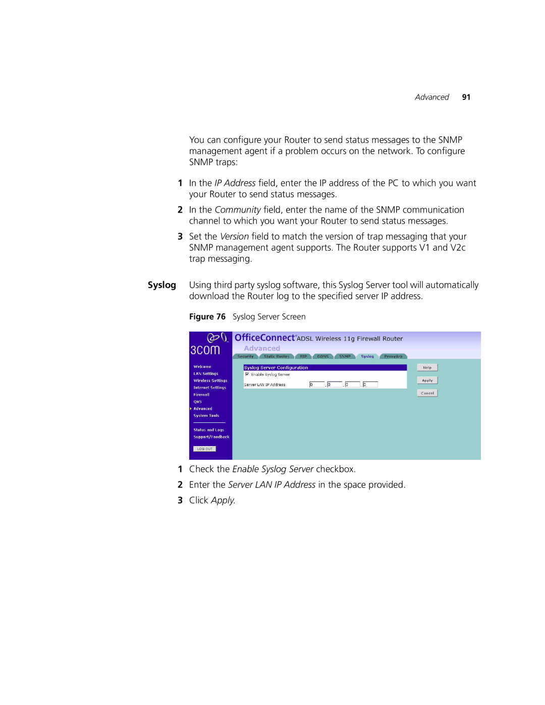 3Com 3CRWDR101A-75, 3CRWDR101B-75 manual Check the Enable Syslog Server checkbox, Syslog Server Screen 