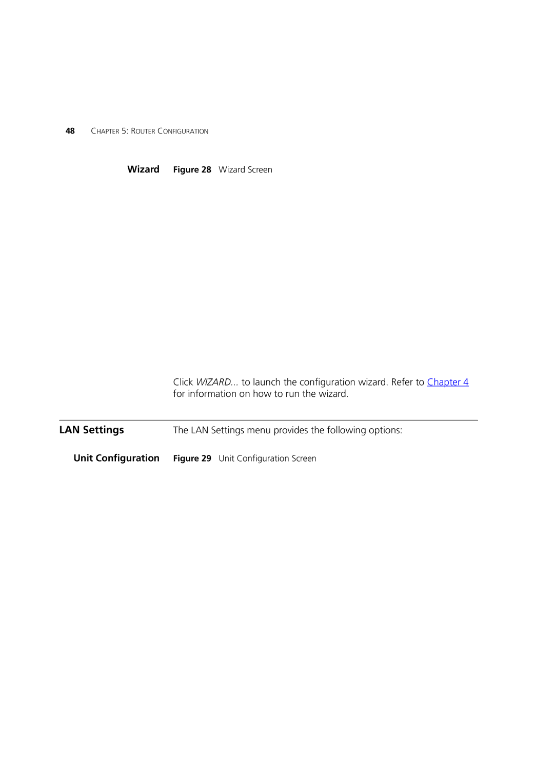 3Com 3CRWDR200A-75, 3CRWDR200B-75, WL-553 manual LAN Settings, For information on how to run the wizard, Unit Configuration 