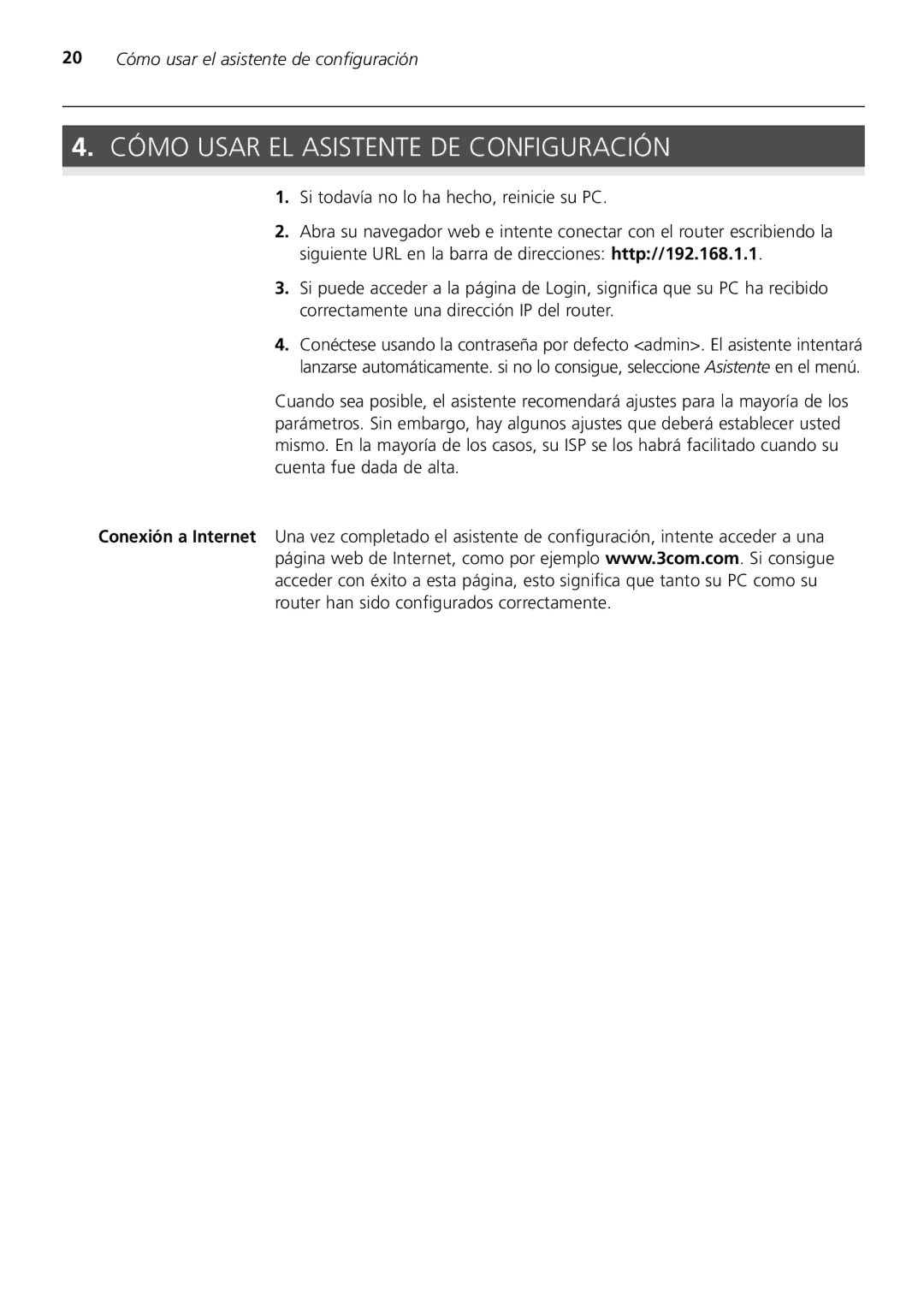 3Com 3CRWDR200A-75 installation manual Cómo Usar EL Asistente DE Configuración, Si todavía no lo ha hecho, reinicie su PC 