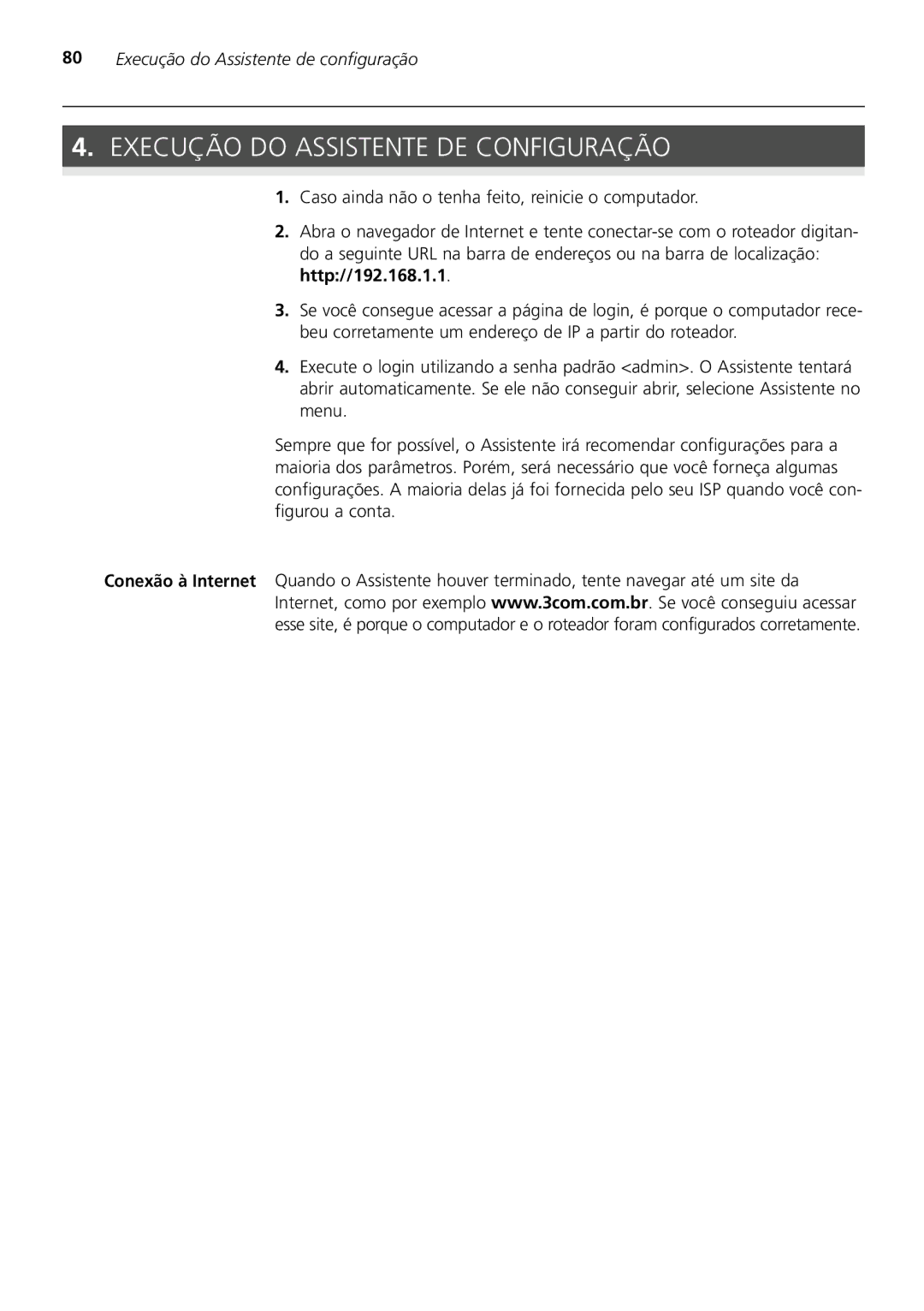 3Com 3CRWDR200A-75 installation manual Execução do Assistente DE Configuração 