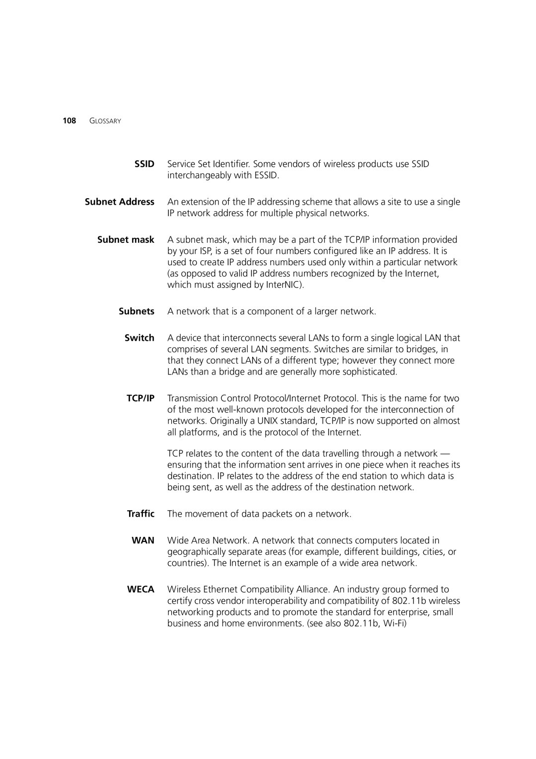 3Com 3CRWE52196 manual Traffic The movement of data packets on a network 