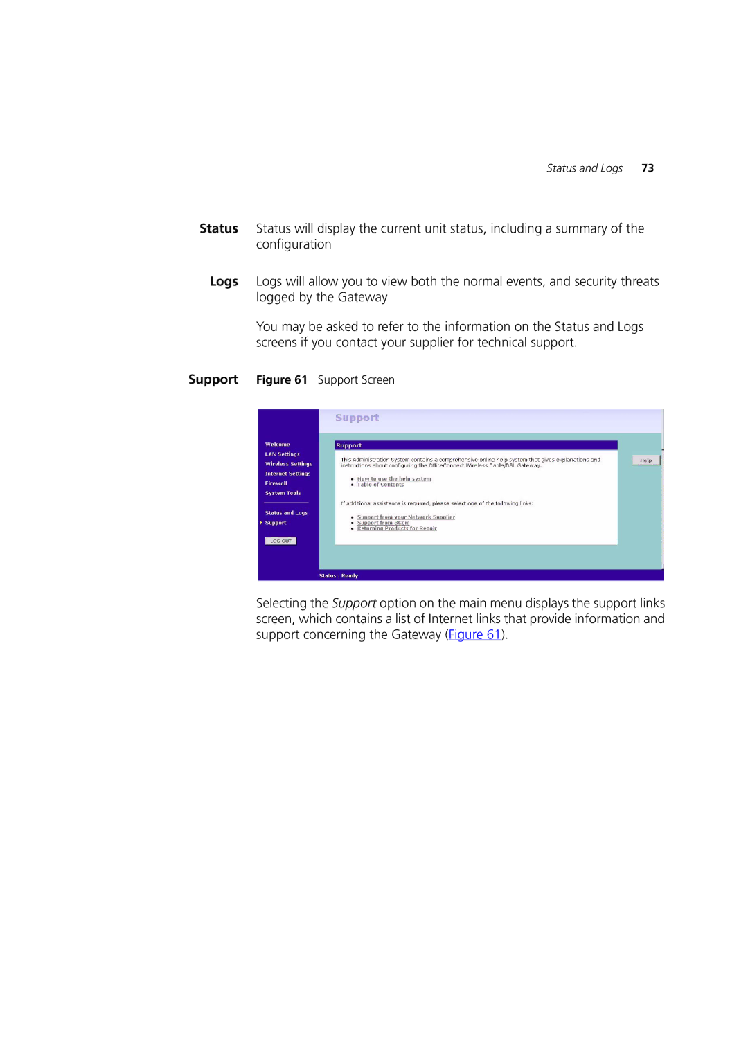 3Com 3CRWE52196 manual Support Support Screen 