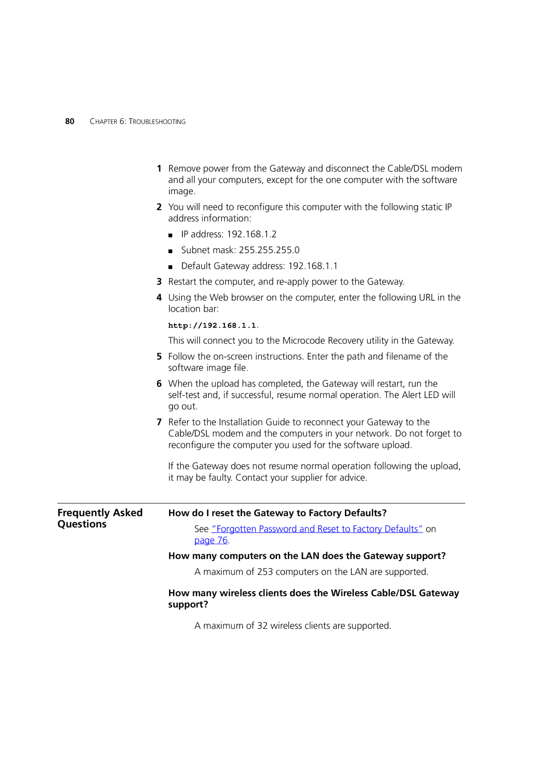 3Com 3CRWE52196 manual Frequently Asked Questions, How do I reset the Gateway to Factory Defaults? 