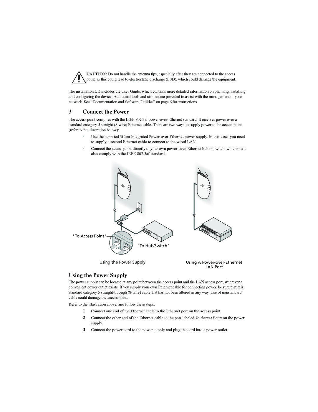 3Com 3CRWE850075A, 3CRWE825075A, 3CRWE875075A quick start Connect the Power, Using the Power Supply 