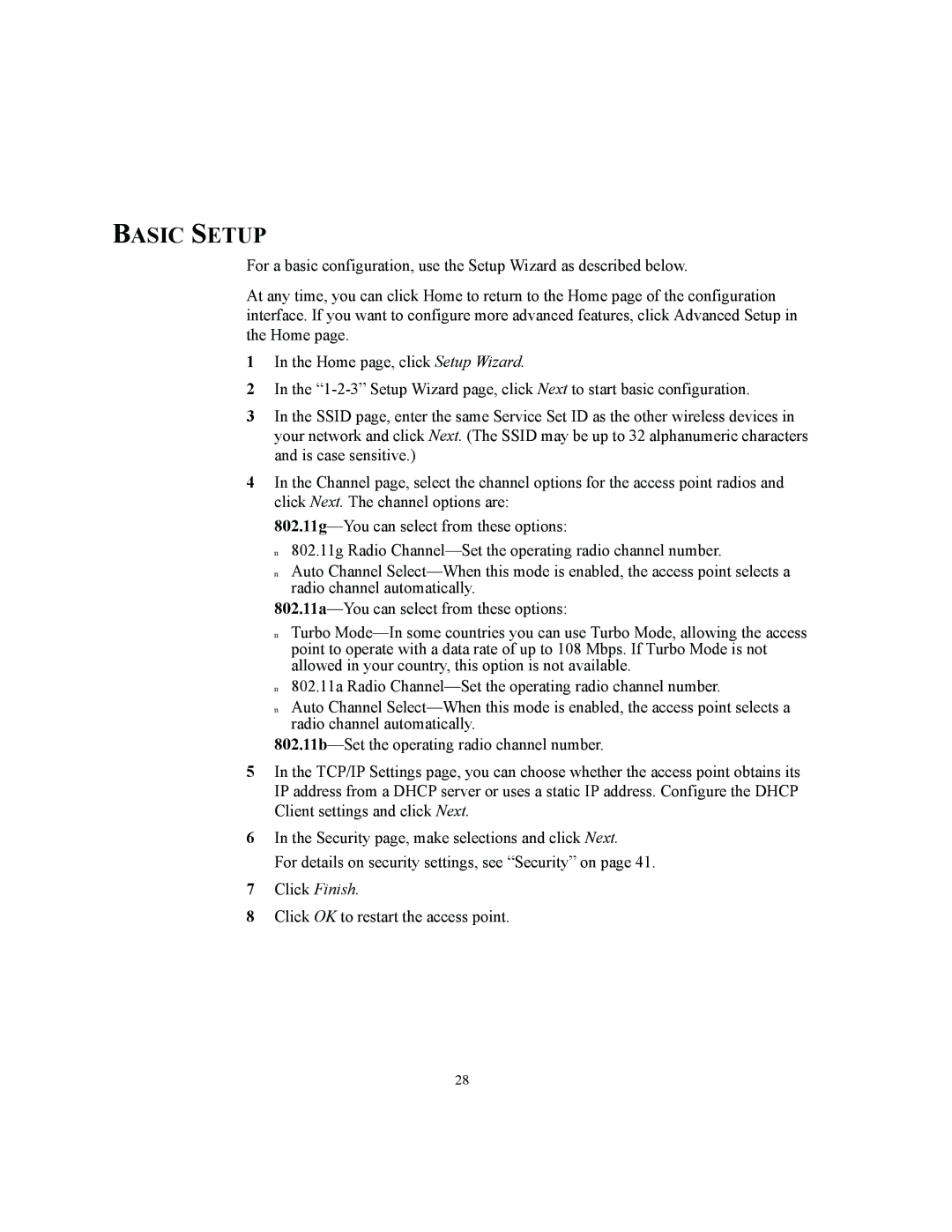 3Com 3CRWE825075A, 3CRWE850075A, 3CRWE875075A manual Basic Setup 