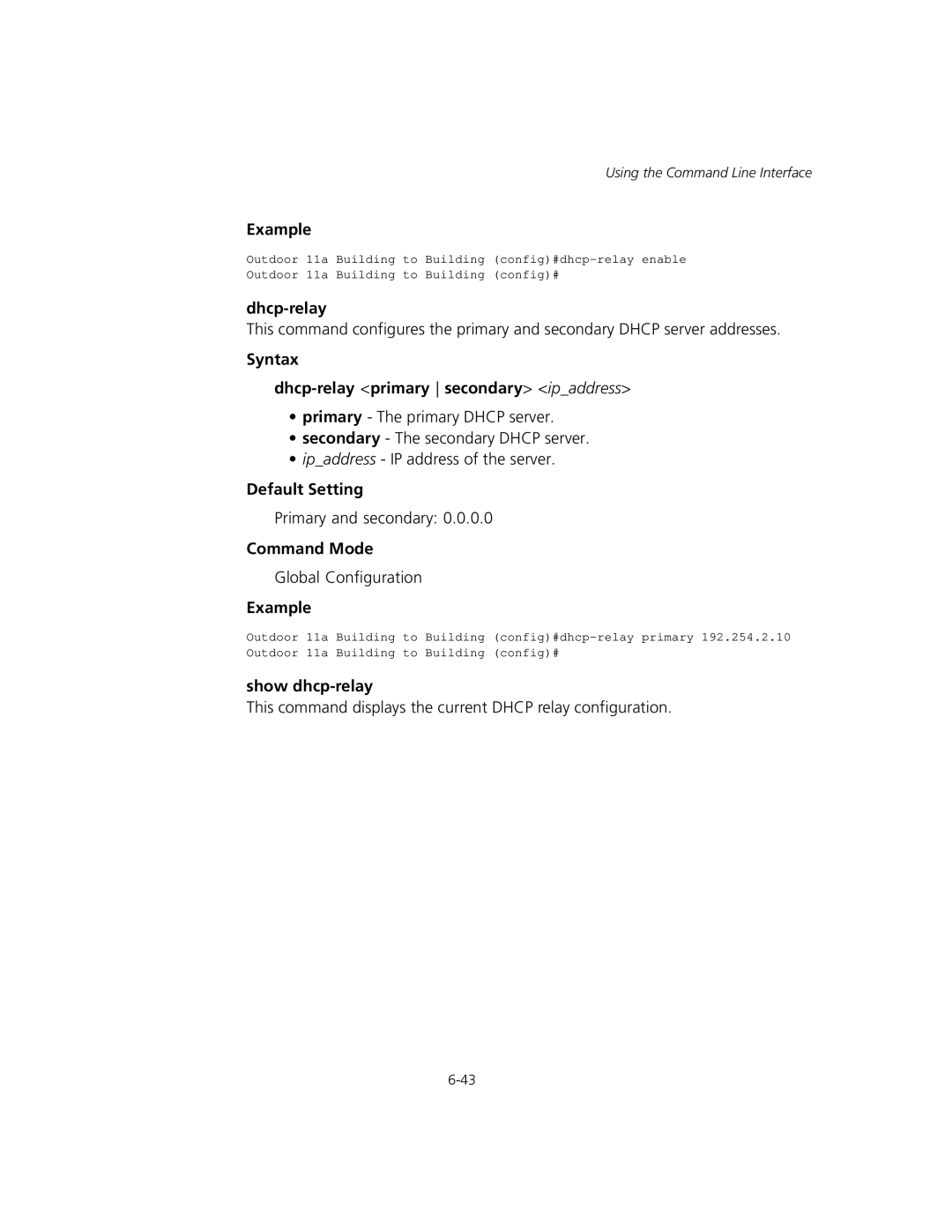 3Com WL-575, 3CRWEASYA73 manual Syntax Dhcp-relay primary secondary ipaddress, Show dhcp-relay 