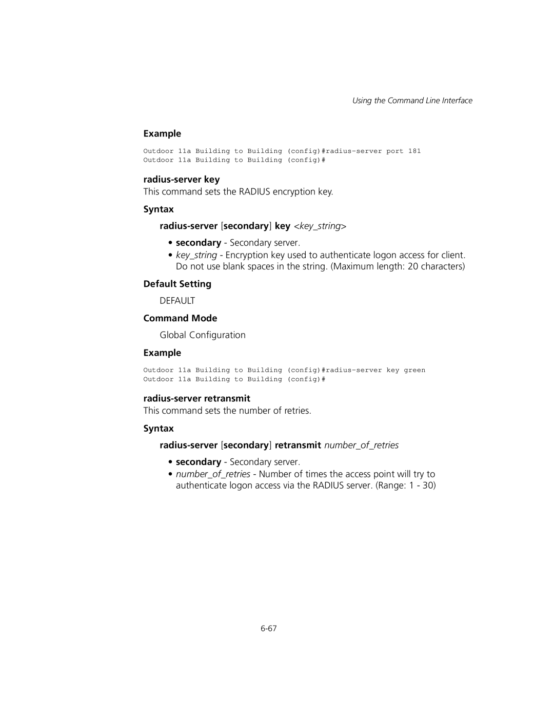 3Com WL-575, 3CRWEASYA73 manual Radius-server key, Syntax Radius-server secondary key keystring, Radius-server retransmit 