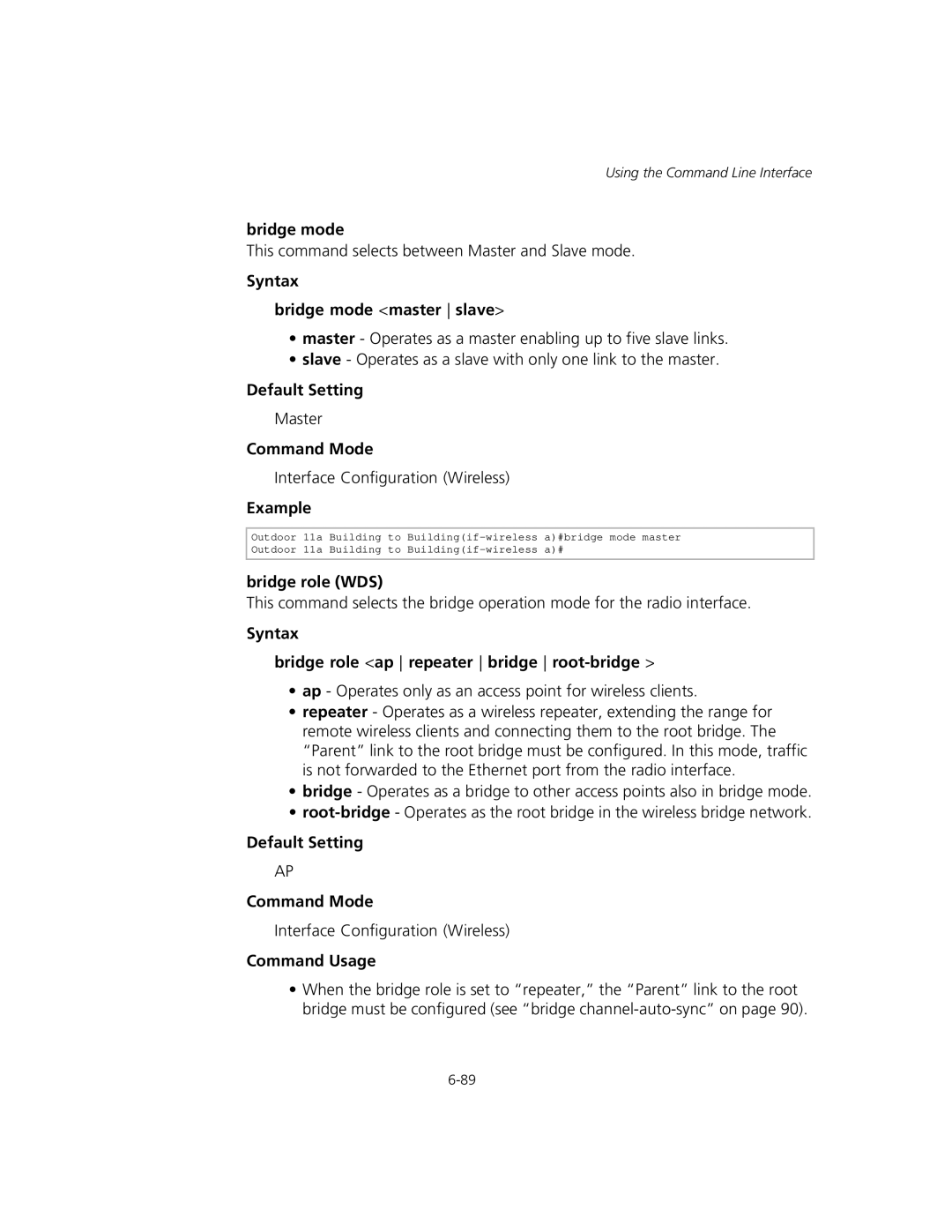 3Com WL-575 manual Syntax Bridge mode master slave, Bridge role WDS, Syntax Bridge role ap repeater bridge root-bridge 