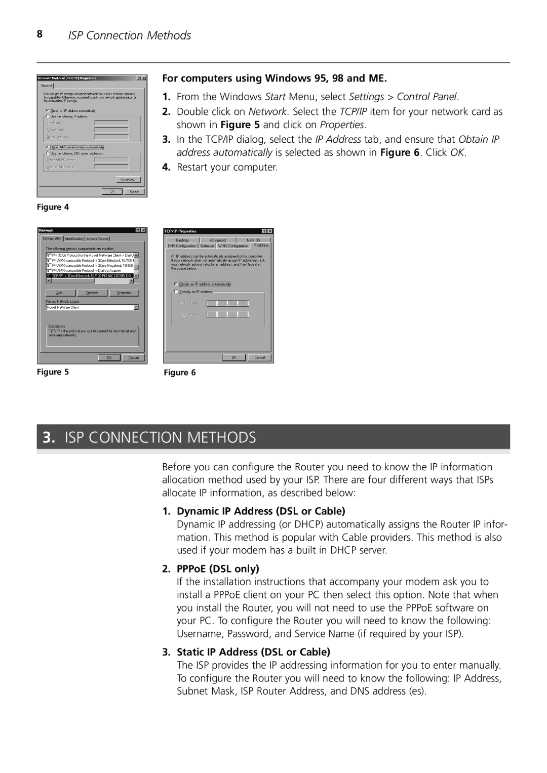 3Com 3CRWER200-75 manual ISP Connection Methods, For computers using Windows 95, 98 and ME, Dynamic IP Address DSL or Cable 