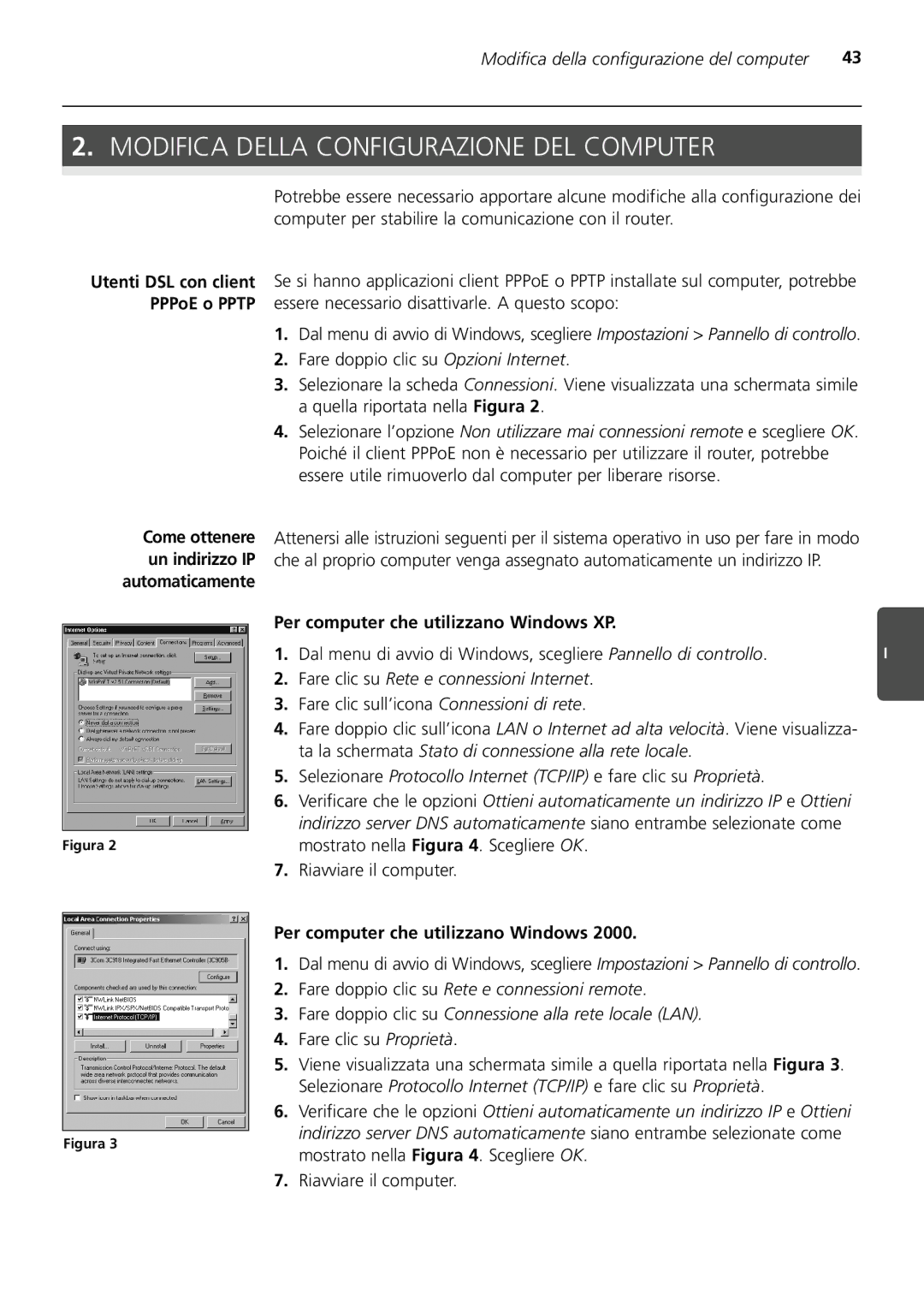 3Com 3CRWER100-75, 3CRWER200-75 manual Modifica Della Configurazione DEL Computer, Per computer che utilizzano Windows XP 