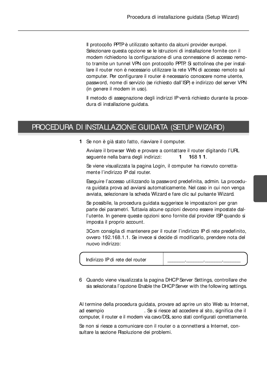 3Com 3CRWER100-75, 3CRWER200-75 manual Procedura DI Installazione Guidata Setup Wizard, Pptp connessioni DSL o via cavo 