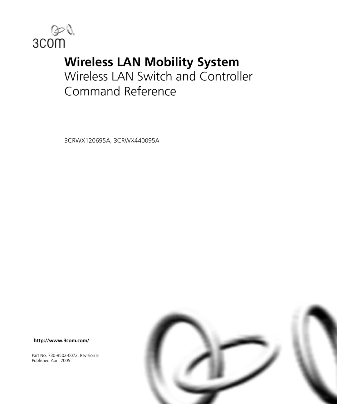 3Com manual Wireless LAN Mobility System, 3CRWX120695A, 3CRWX440095A 