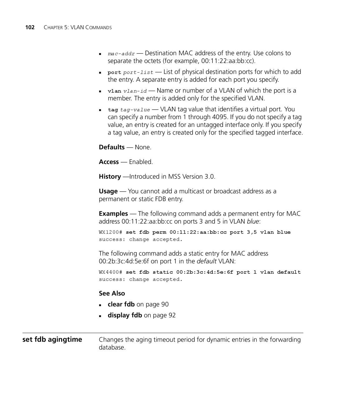 3Com 3CRWX440095A, 3CRWX120695A manual Defaults None, See Also „ clear fdb on „ display fdb on 