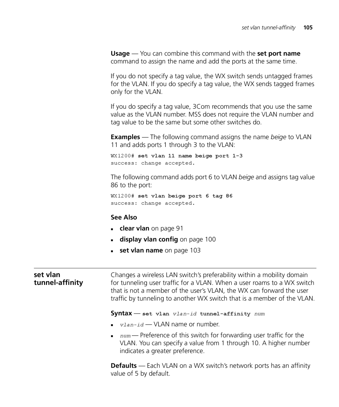 3Com 3CRWX120695A, 3CRWX440095A manual Set vlan, Tunnel-affinity 