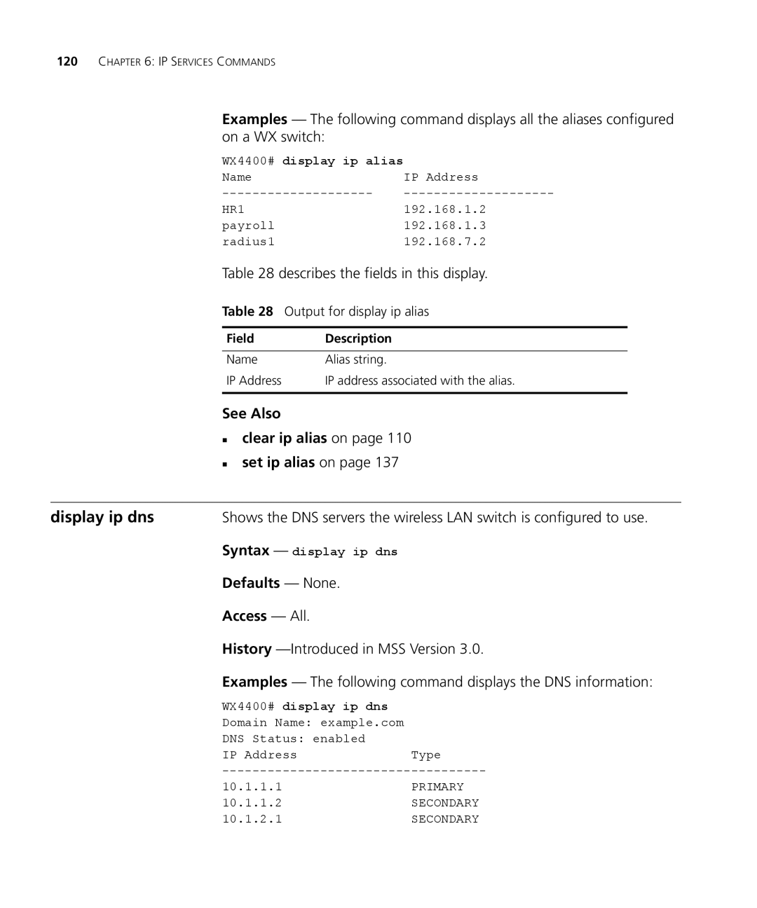 3Com 3CRWX440095A, 3CRWX120695A manual Display ip dns, „ clear ip alias on, „ set ip alias on, Output for display ip alias 