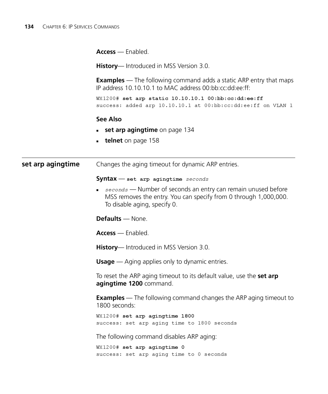 3Com 3CRWX440095A See Also „ set arp agingtime on, Following command disables ARP aging, Syntax set arp agingtime seconds 