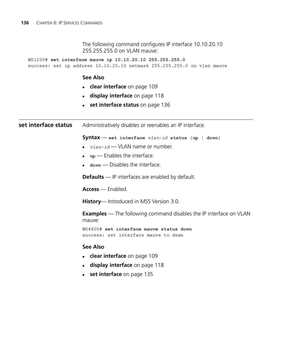 3Com 3CRWX440095A, 3CRWX120695A WX1200# set interface mauve ip 10.10.20.10, Syntax set interface vlan-idstatus up down 