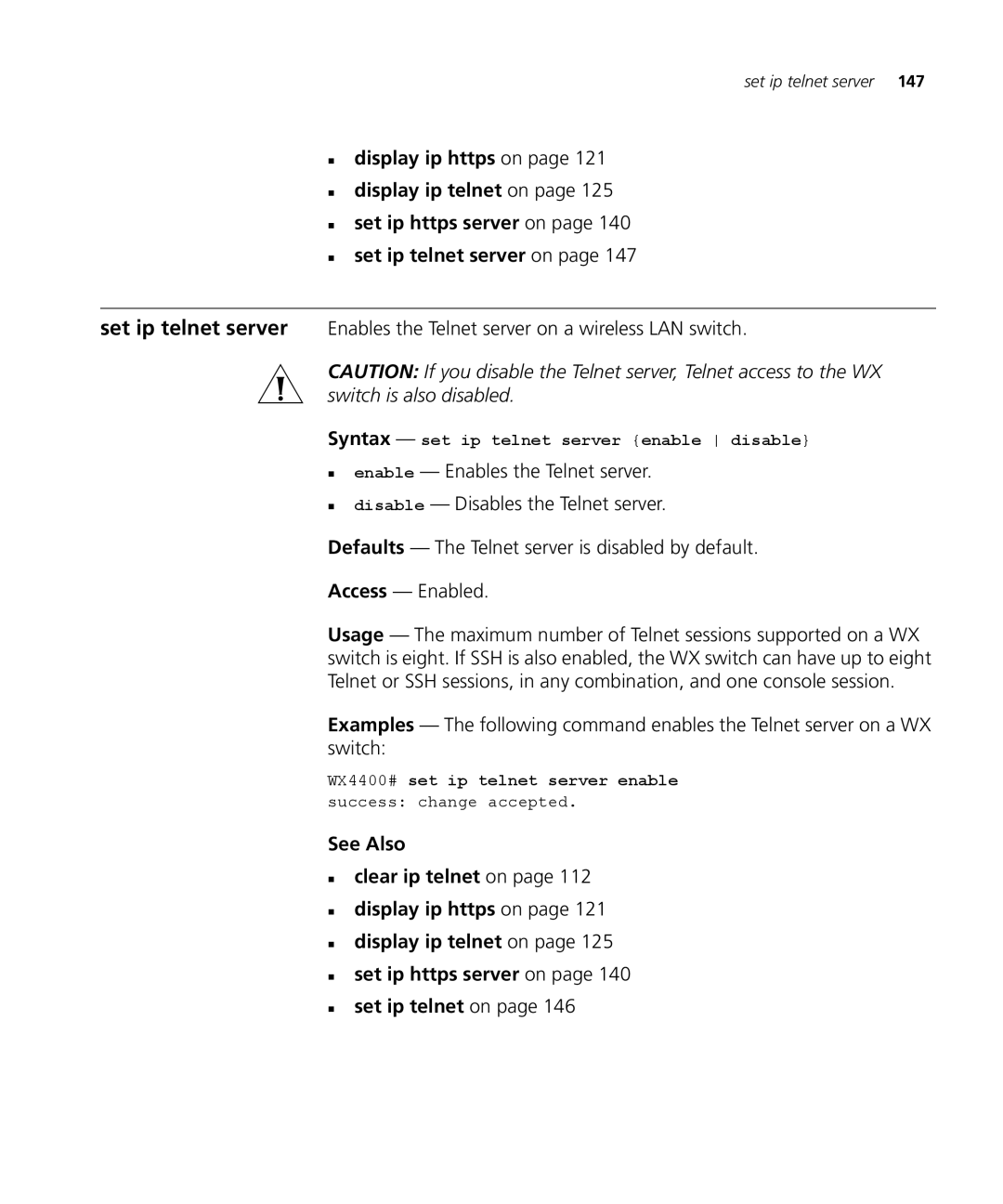 3Com 3CRWX120695A Syntax set ip telnet server enable disable, WX4400# set ip telnet server enable success change accepted 