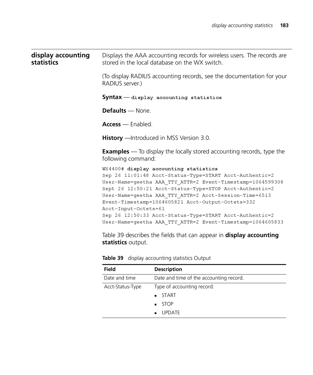 3Com 3CRWX120695A, 3CRWX440095A Display accounting, Stored in the local database on the WX switch, Statistics output 