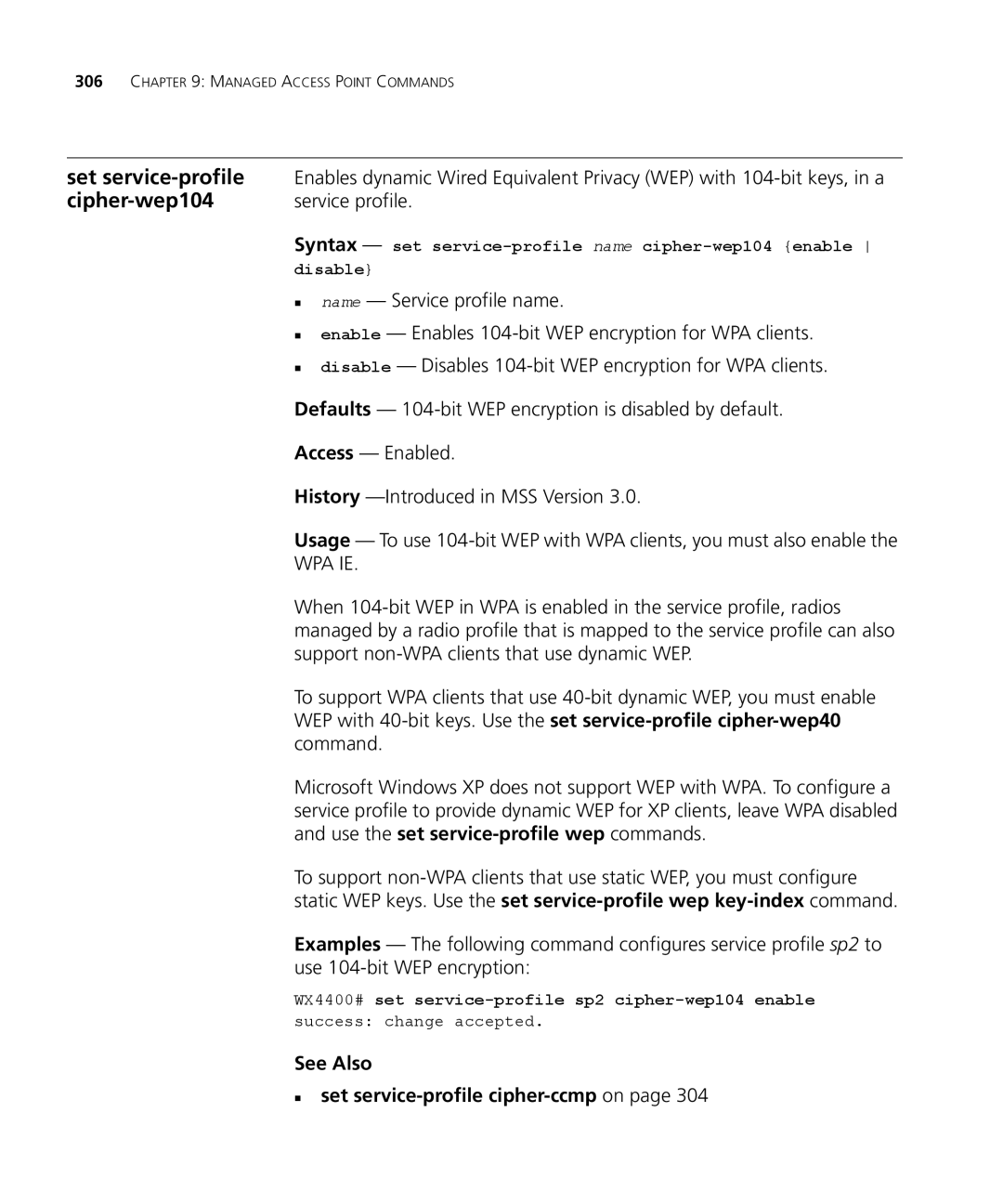 3Com 3CRWX440095A Cipher-wep104, Use the set service-profile wep commands, See Also „ set service-profilecipher-ccmpon 