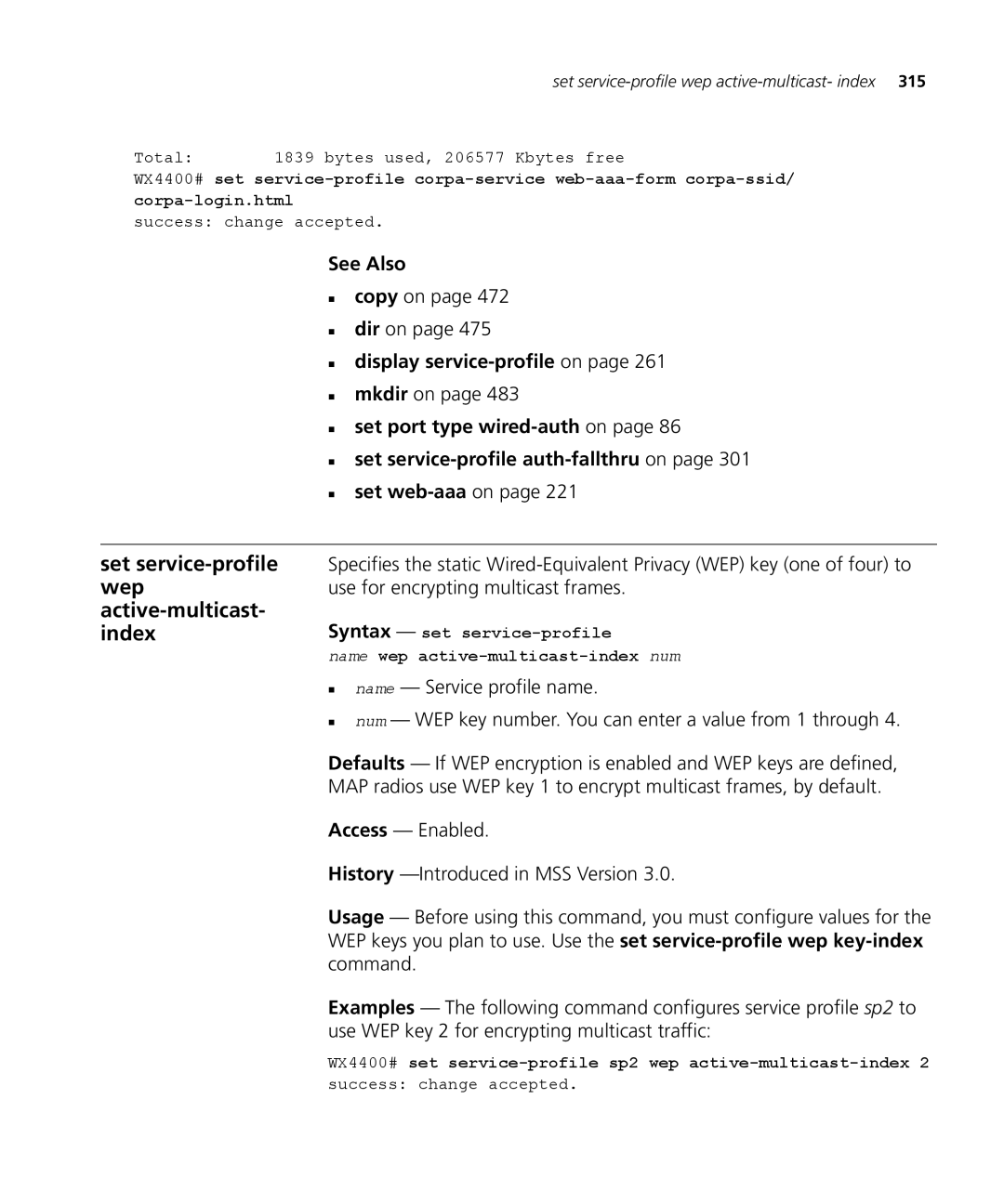 3Com 3CRWX120695A, 3CRWX440095A manual Set service-profile wep active-multicast- index, „ copy on „ dir on, „ mkdir on 