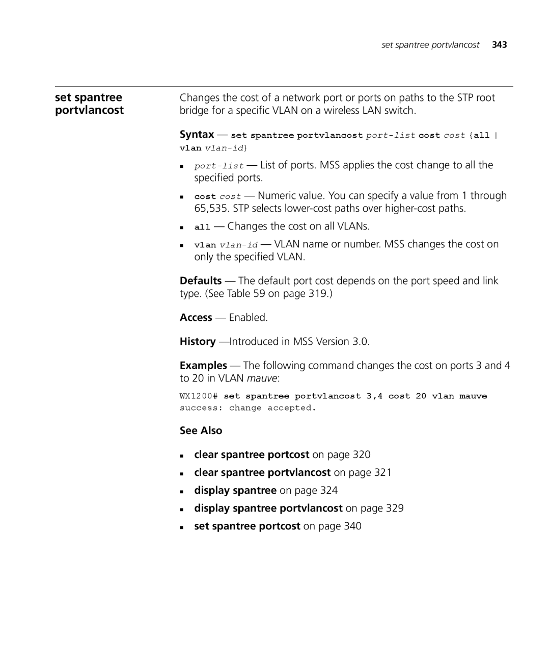 3Com 3CRWX120695A Bridge for a specific Vlan on a wireless LAN switch, „ all Changes the cost on all VLANs, Type. See on 