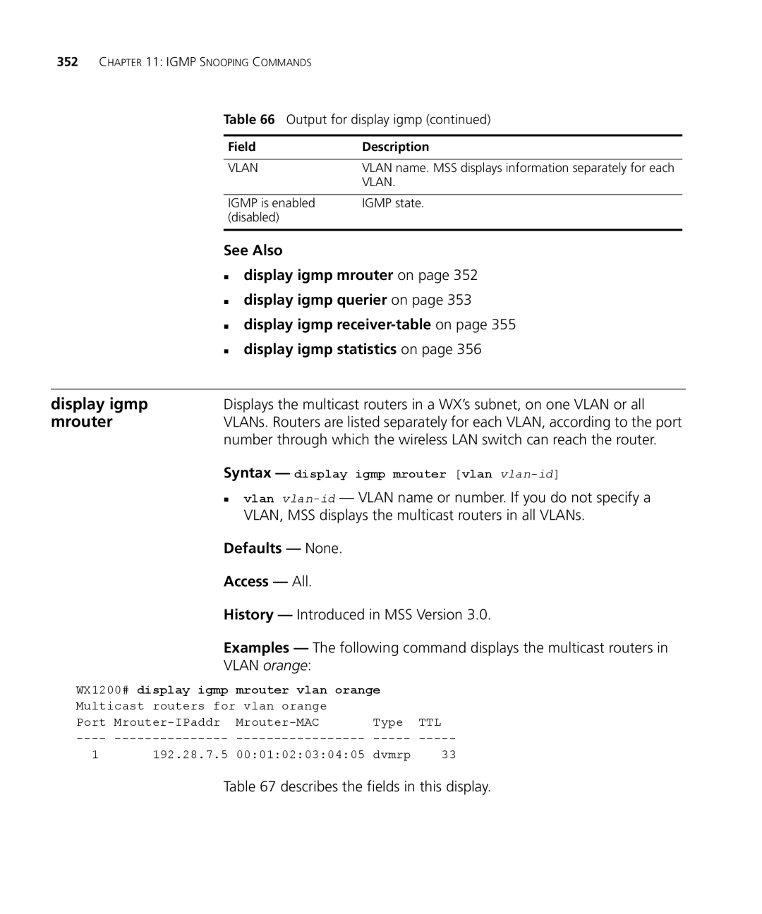 3Com 3CRWX440095A, 3CRWX120695A Syntax display igmp mrouter vlan vlan-id, WX1200# display igmp Mrouter vlan orange 