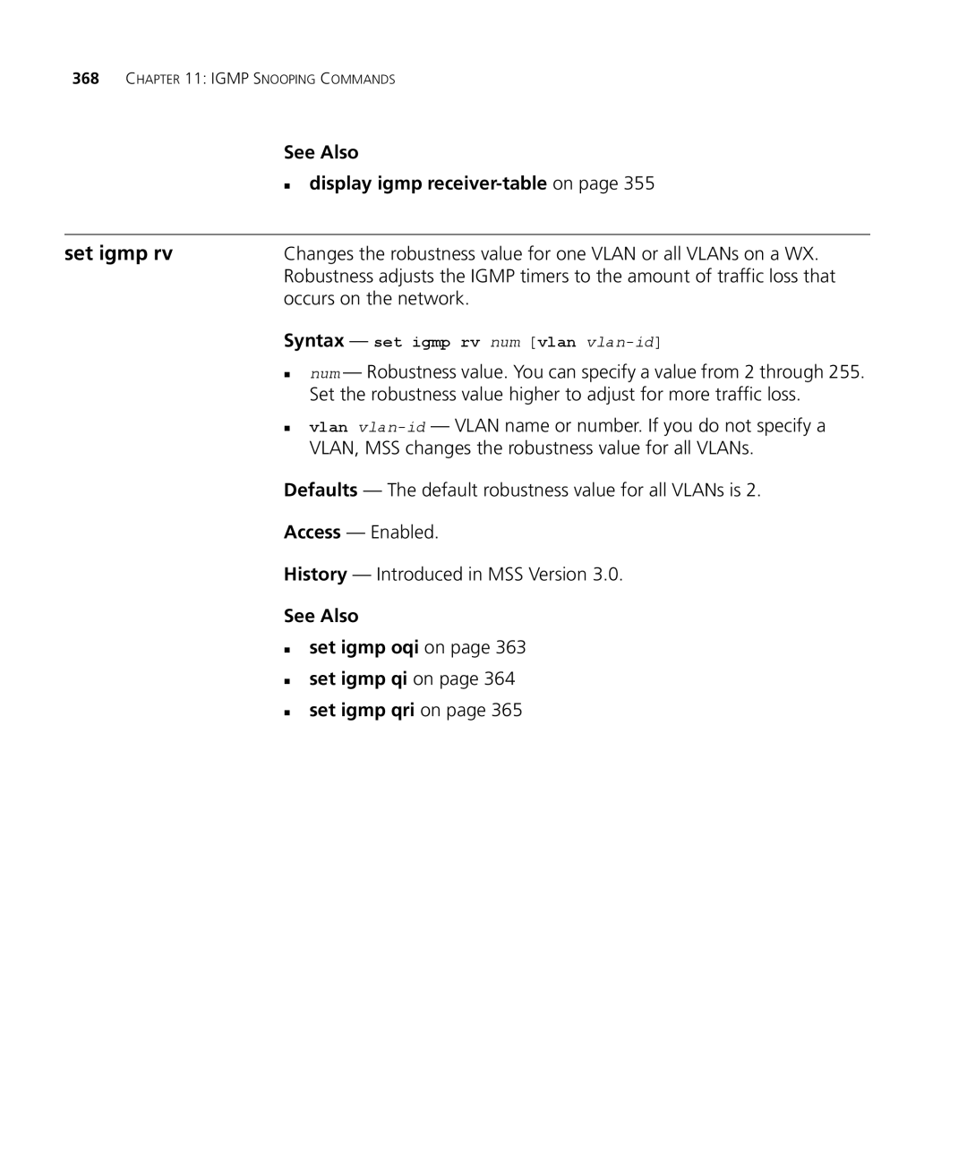 3Com 3CRWX440095A, 3CRWX120695A Set igmp rv, Occurs on the network, VLAN, MSS changes the robustness value for all VLANs 