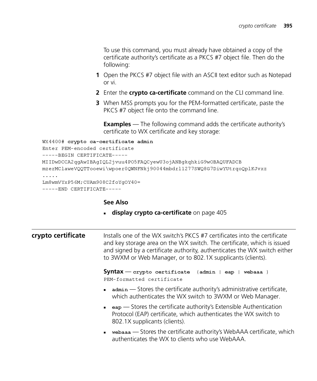 3Com 3CRWX120695A, 3CRWX440095A See Also „ display crypto ca-certificateon, Syntax crypto certificate admin eap webaaa 