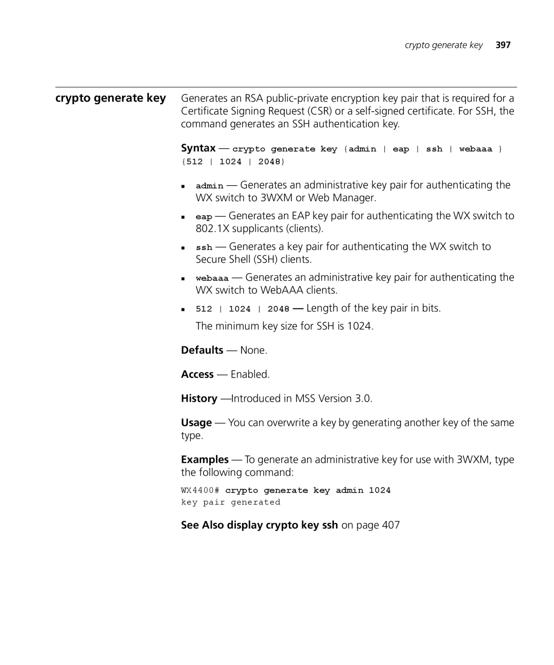 3Com 3CRWX120695A manual See Also display crypto key ssh on, Syntax crypto generate key admin eap ssh webaaa 512 1024 