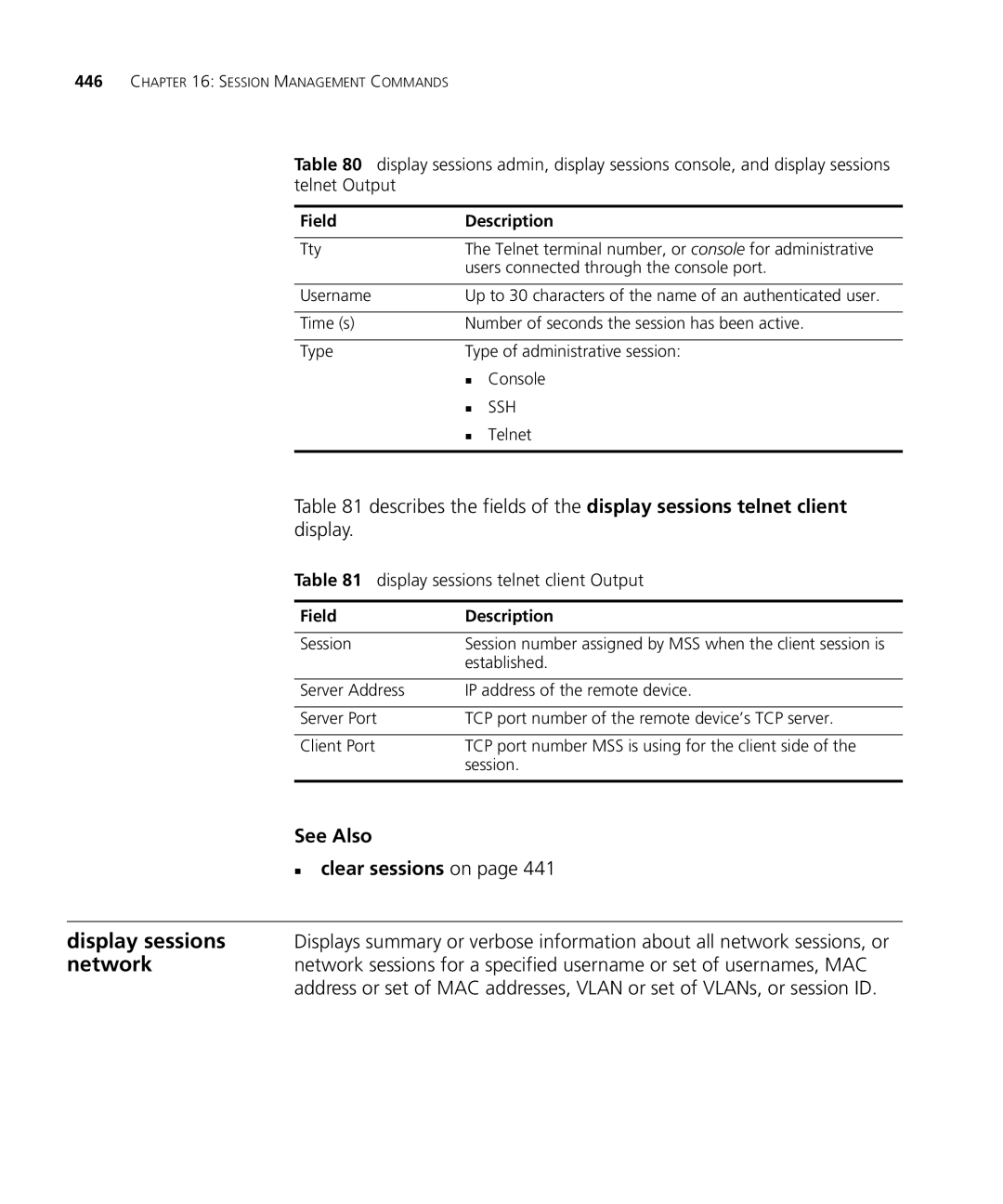 3Com 3CRWX440095A, 3CRWX120695A manual See Also „ clear sessions on, Display sessions telnet client Output 