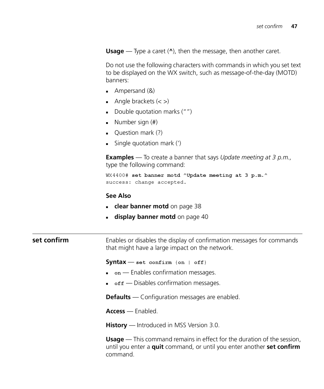 3Com 3CRWX120695A manual Set confirm, See Also „ clear banner motd on „ display banner motd on, Syntax set confirm on off 