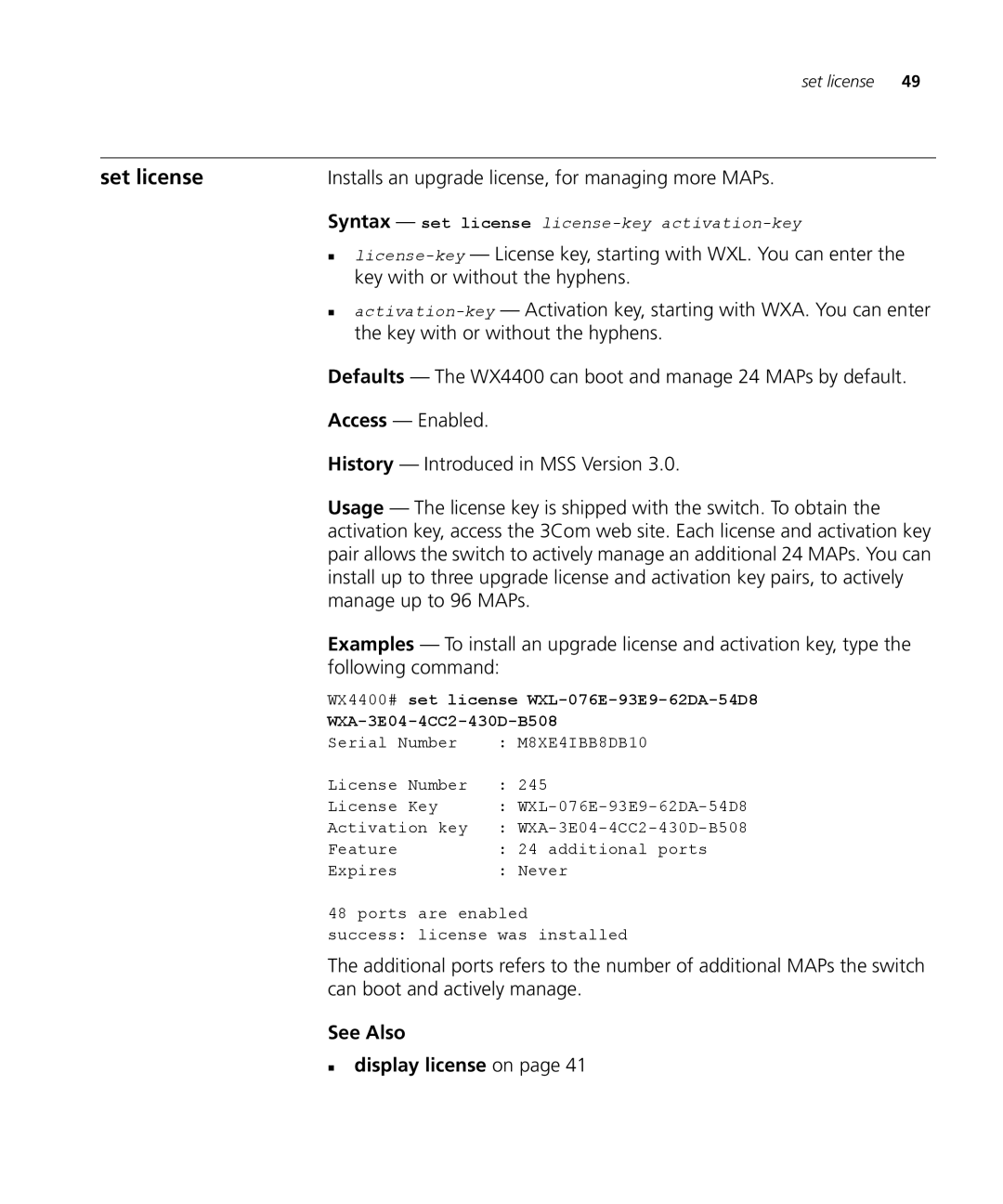 3Com 3CRWX120695A manual Set license, See Also „ display license on, Installs an upgrade license, for managing more MAPs 